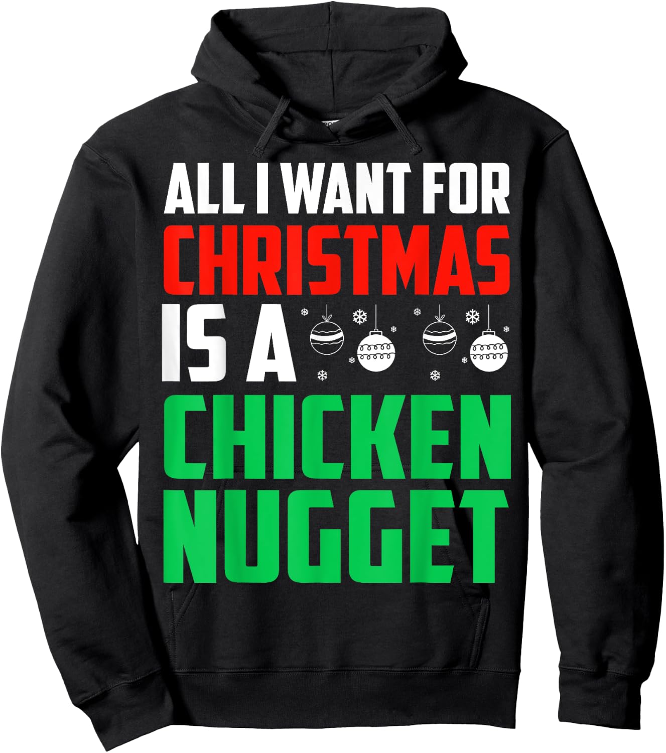 All I Want For Christmas Is A Chicken Nugget Xmas Fast Food Hoodie - Hoodie | Black
