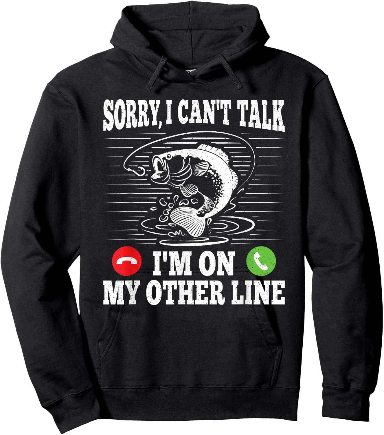 Sorry I Can't Talk I'm On My Other Line Funny Fishing Fish Hoodie - Hoodie | Black