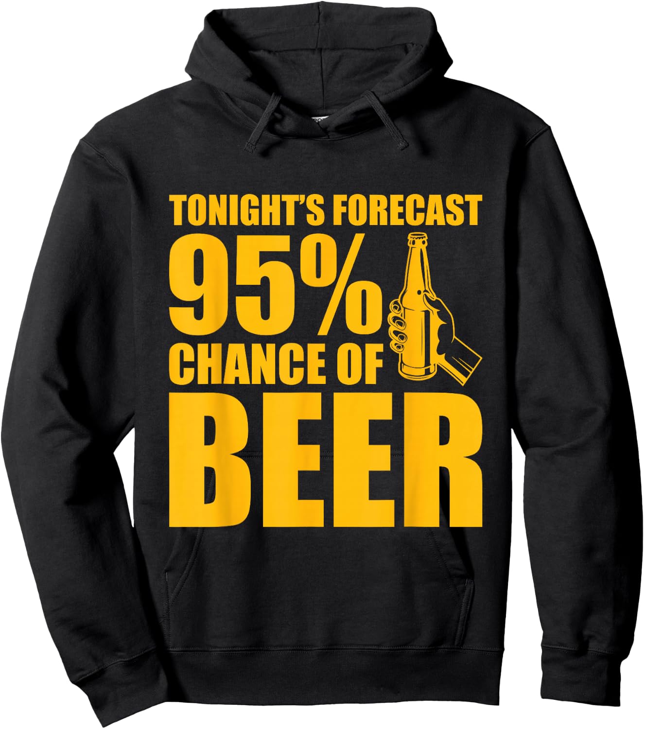 Tonight's Forecast 95% Chance of Beer Hoodie - Hoodie | Black