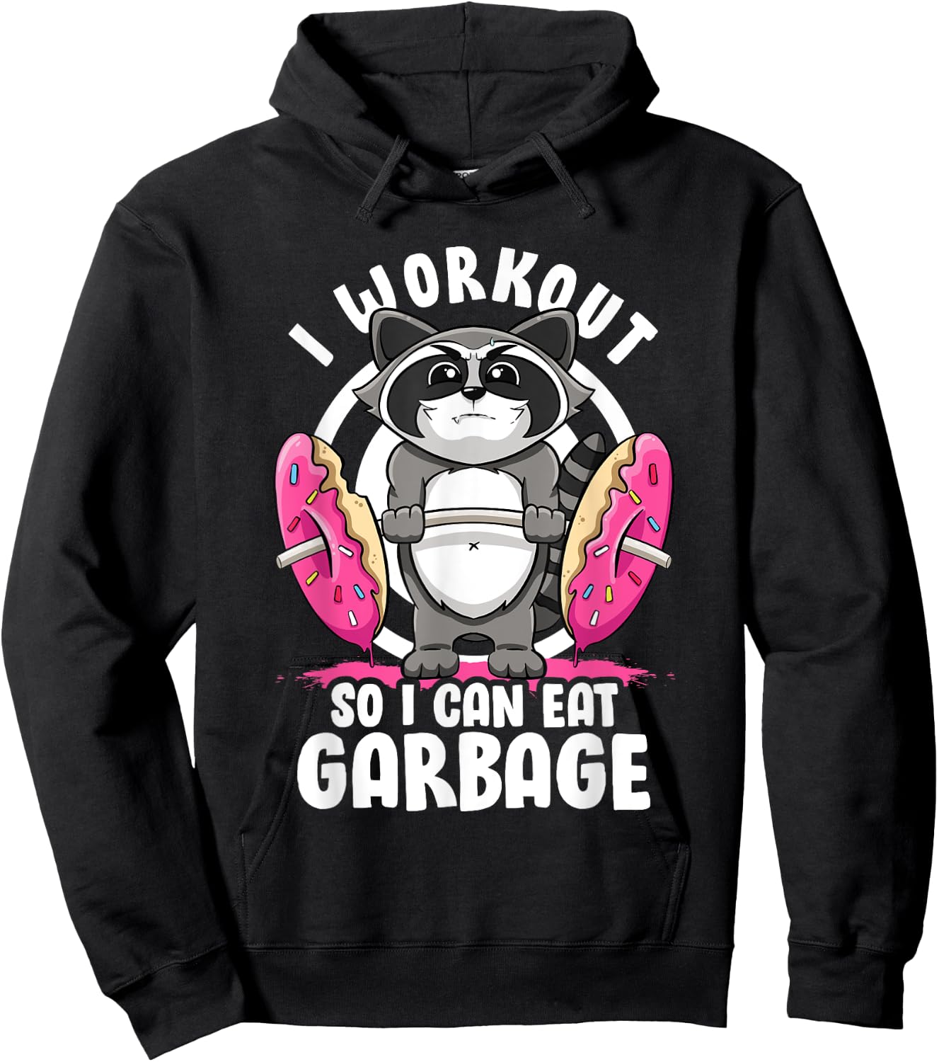 I Workout So I Can Eat Garbage Raccoon Gym Rat Bodybuilding Hoodie - Hoodie | Black
