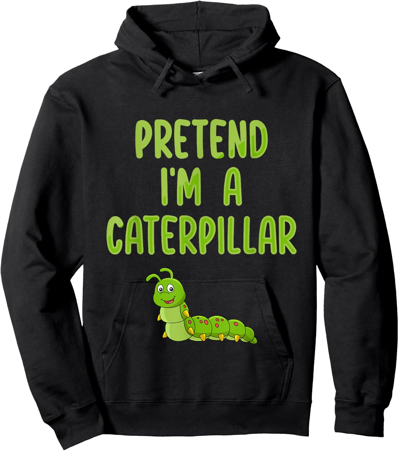 Pretend I'm a Caterpillar Funny Lazy Halloween Costume Hoodie - Hoodie | Black