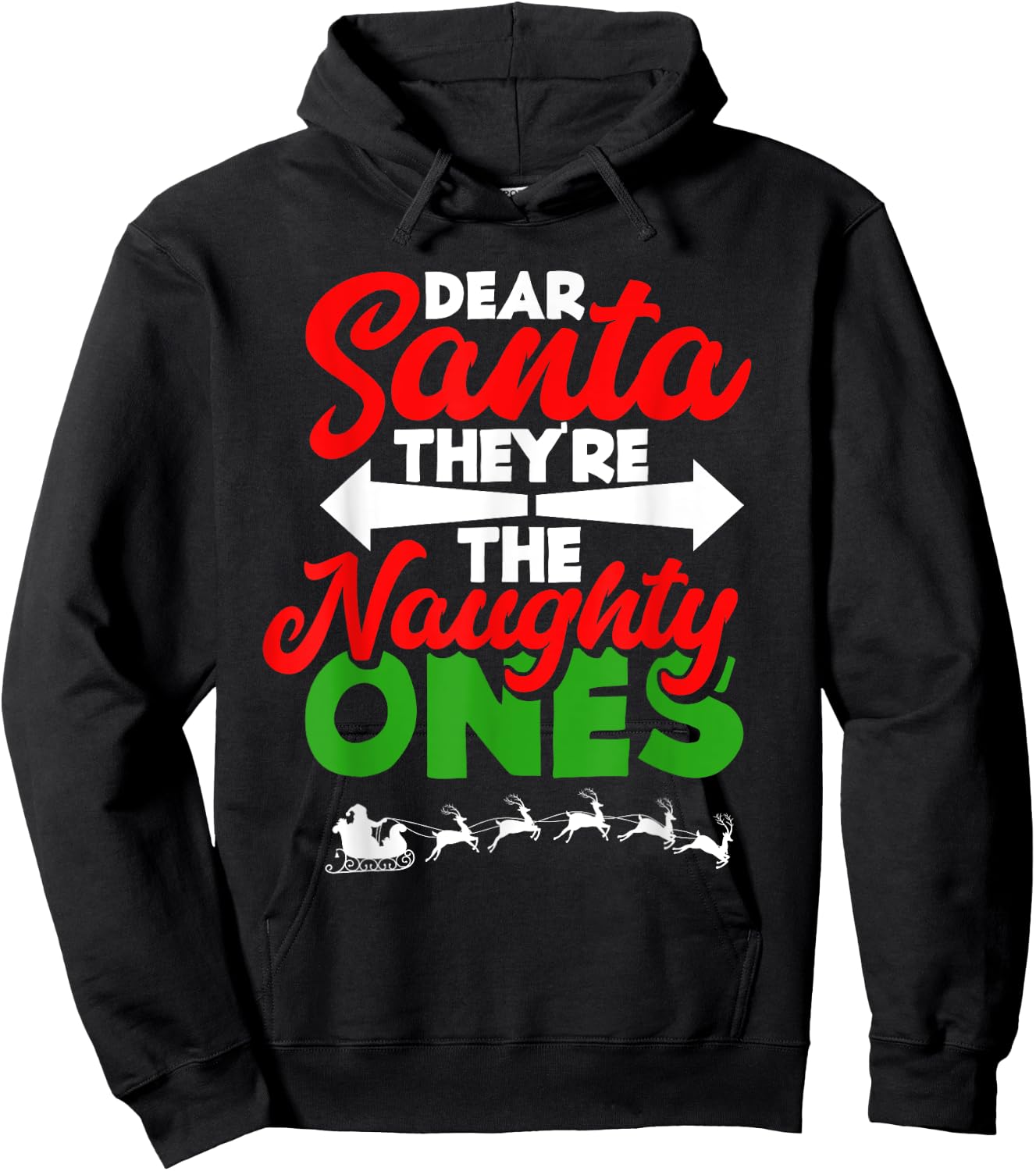 Dear Santa They're The Naughty Ones - Funny Christmas Hoodie - Hoodie | Black