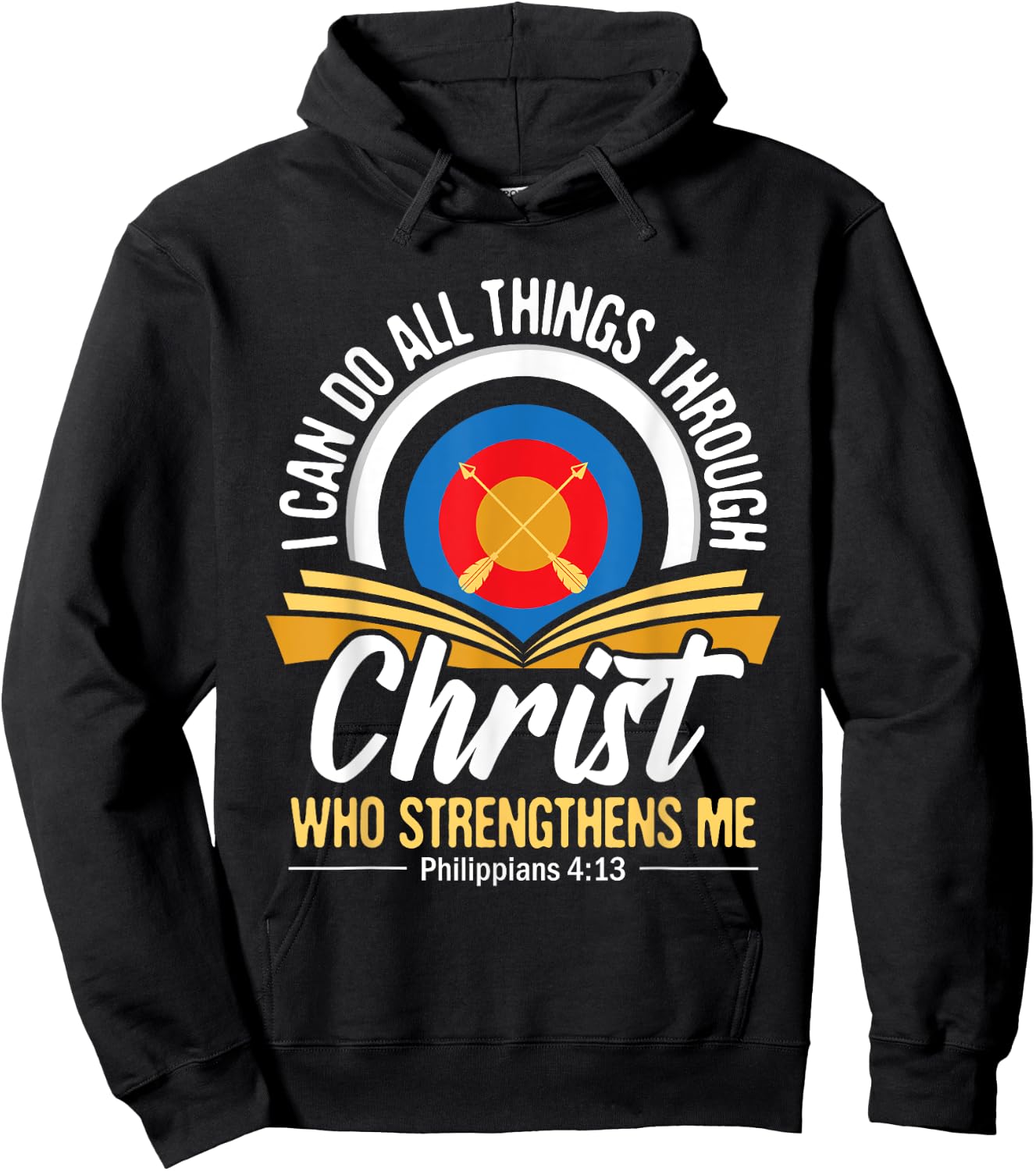 I Can Do All Things Through Christ Christian Archer Archery Hoodie - Hoodie | Black