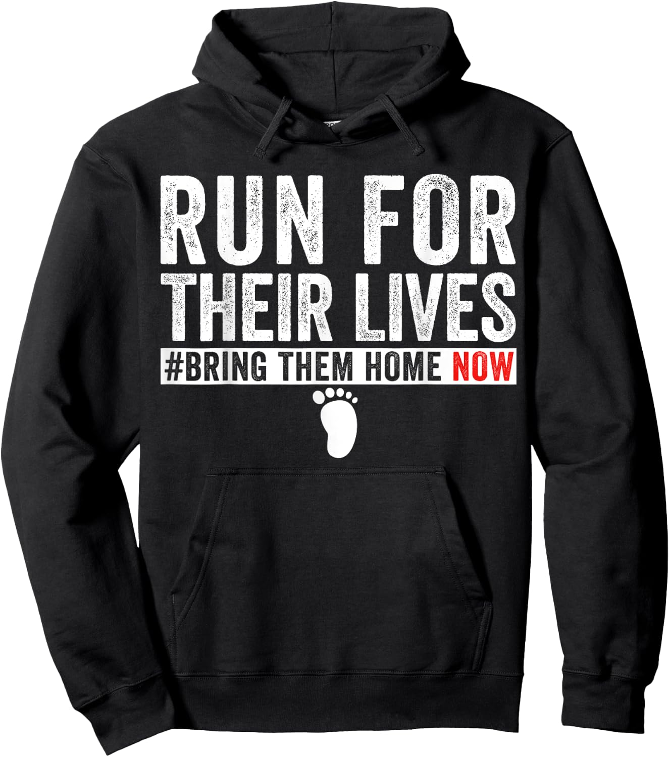 Bring Them Home Now Shirt Run for Their Lives men women Hoodie - Hoodie | Black