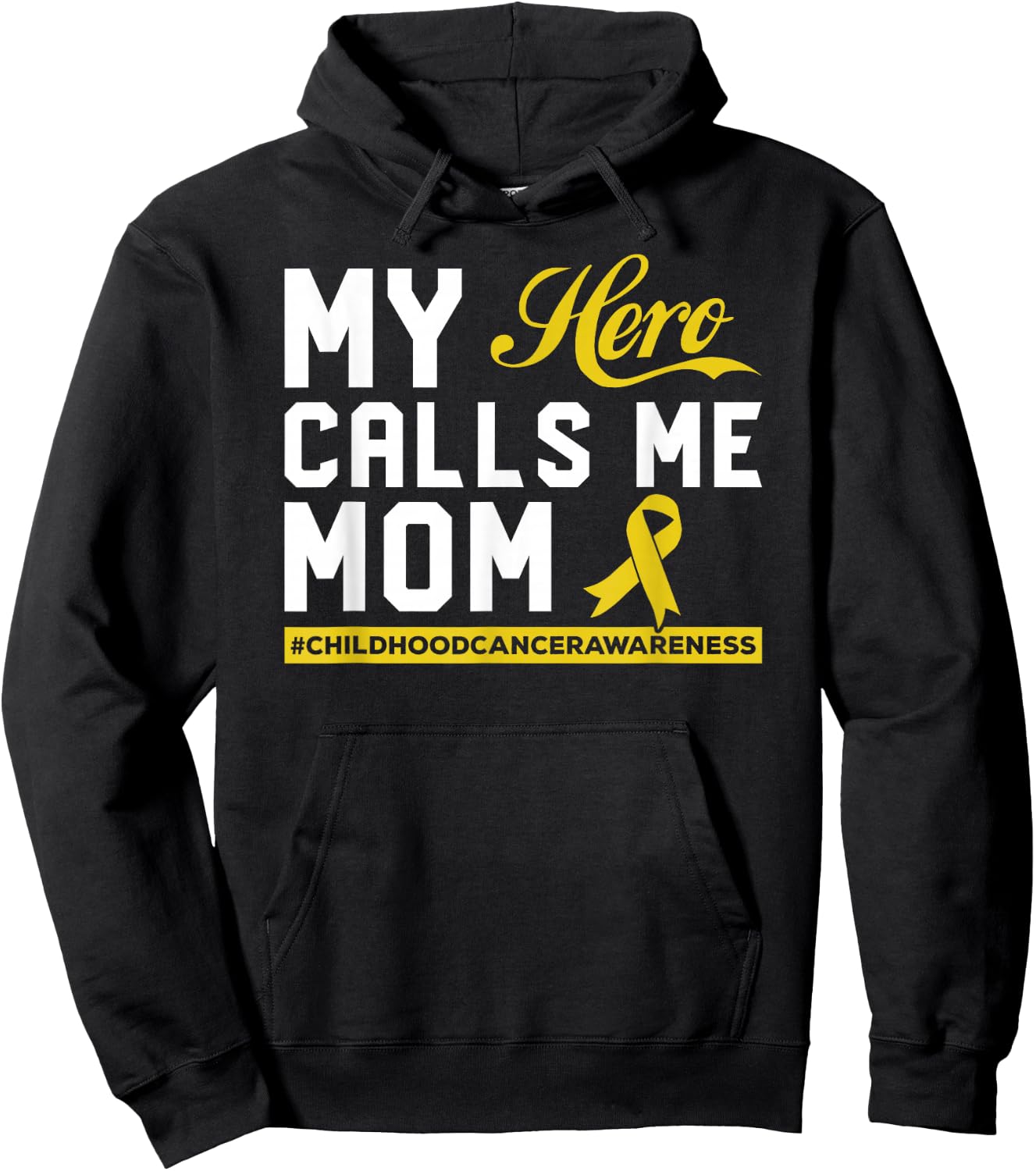 My Hero Calls Me Mom Childhood Cancer Awareness Hoodie - Hoodie | Black