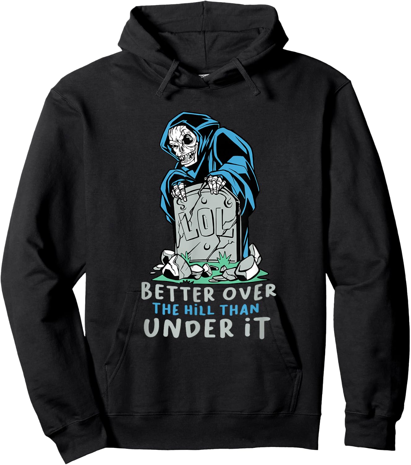 Grim Reaper Better Over The Hill Hoodie - Hoodie | Black