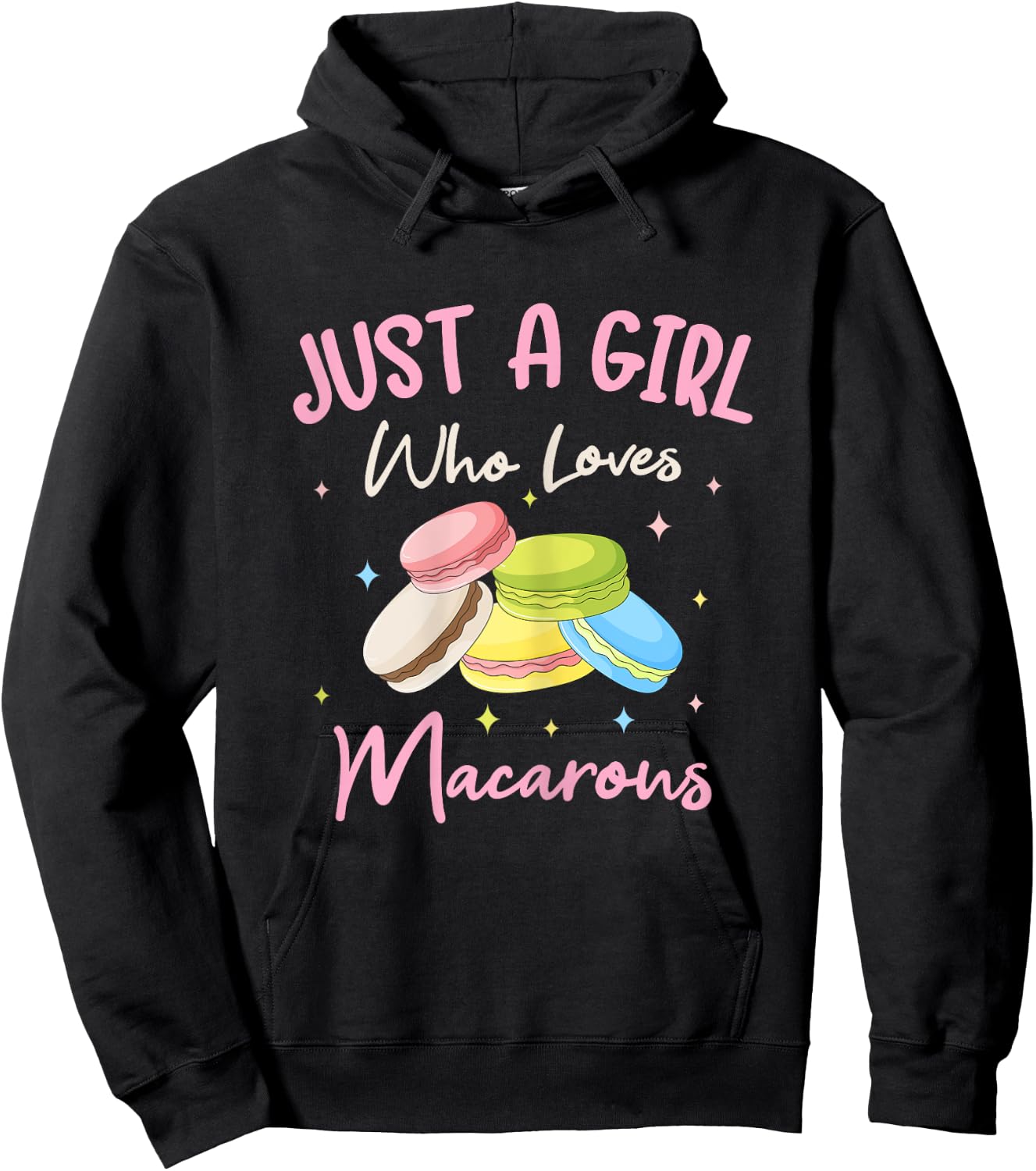 Just A Girl Who Loves Macarons Macaroons Sweet Dessert Hoodie - Hoodie | Black