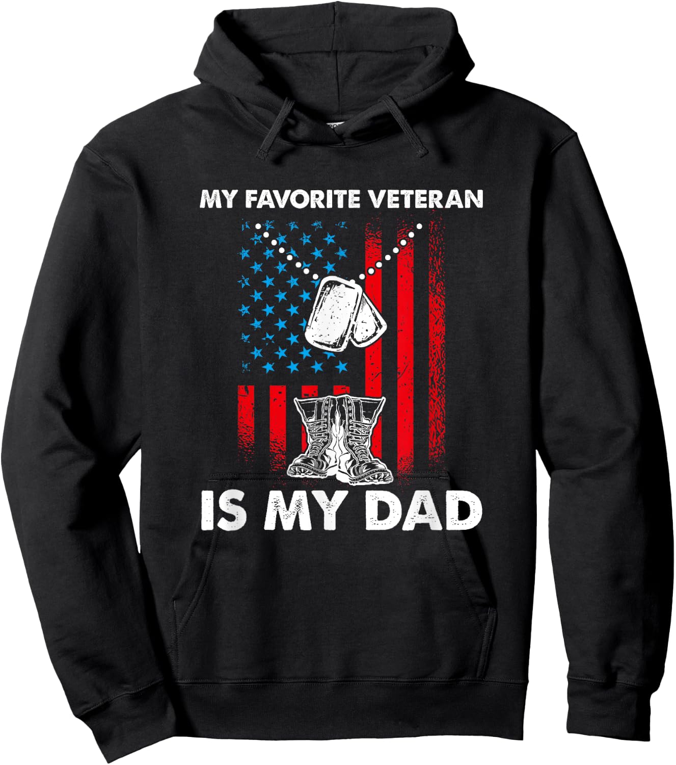 My Favorite Veteran Is My Dad - Father Veterans Day Hoodie - Hoodie | Black