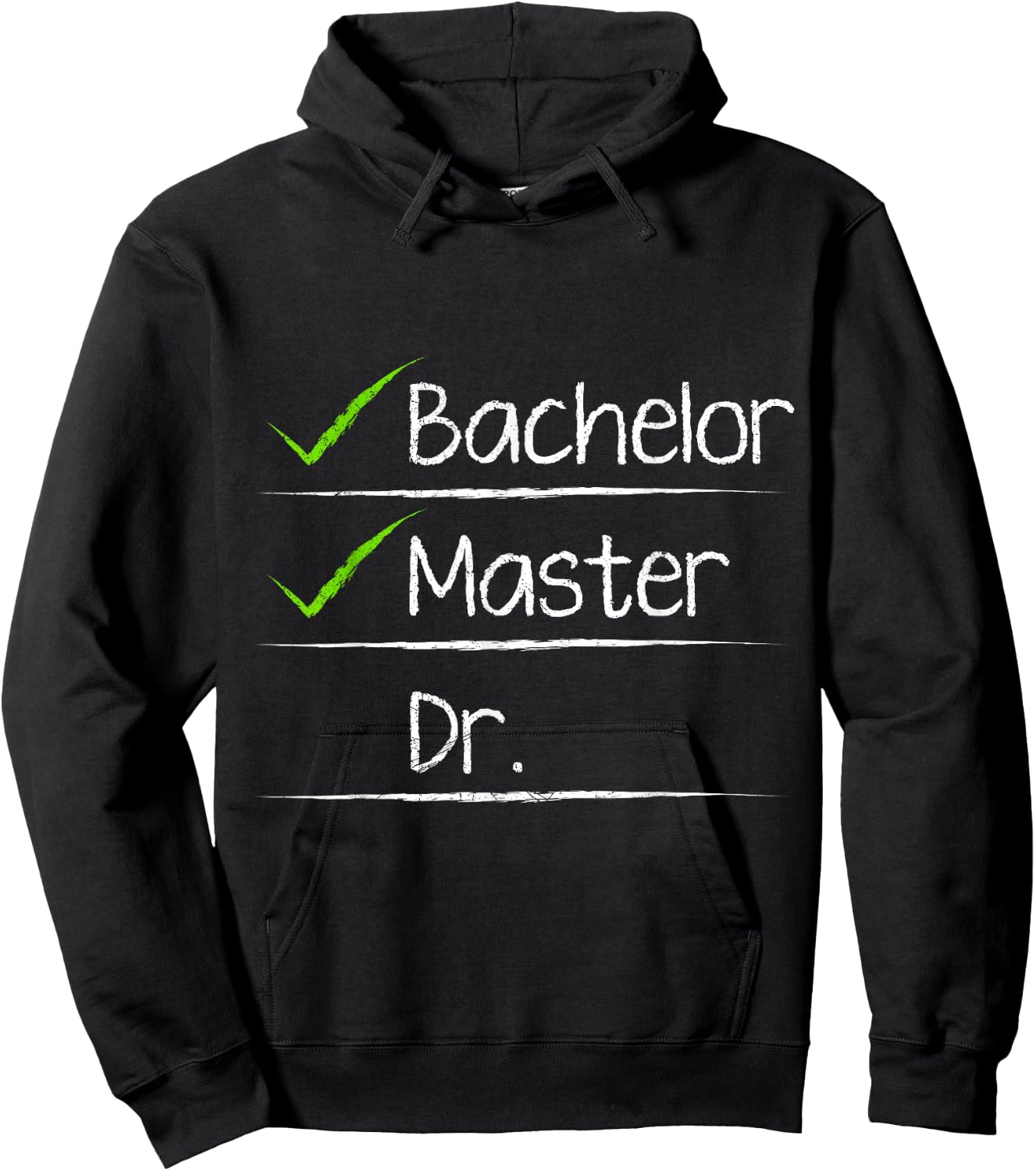Checklist Bachelors Masters Doctors Degree Hoodie - Hoodie | Black
