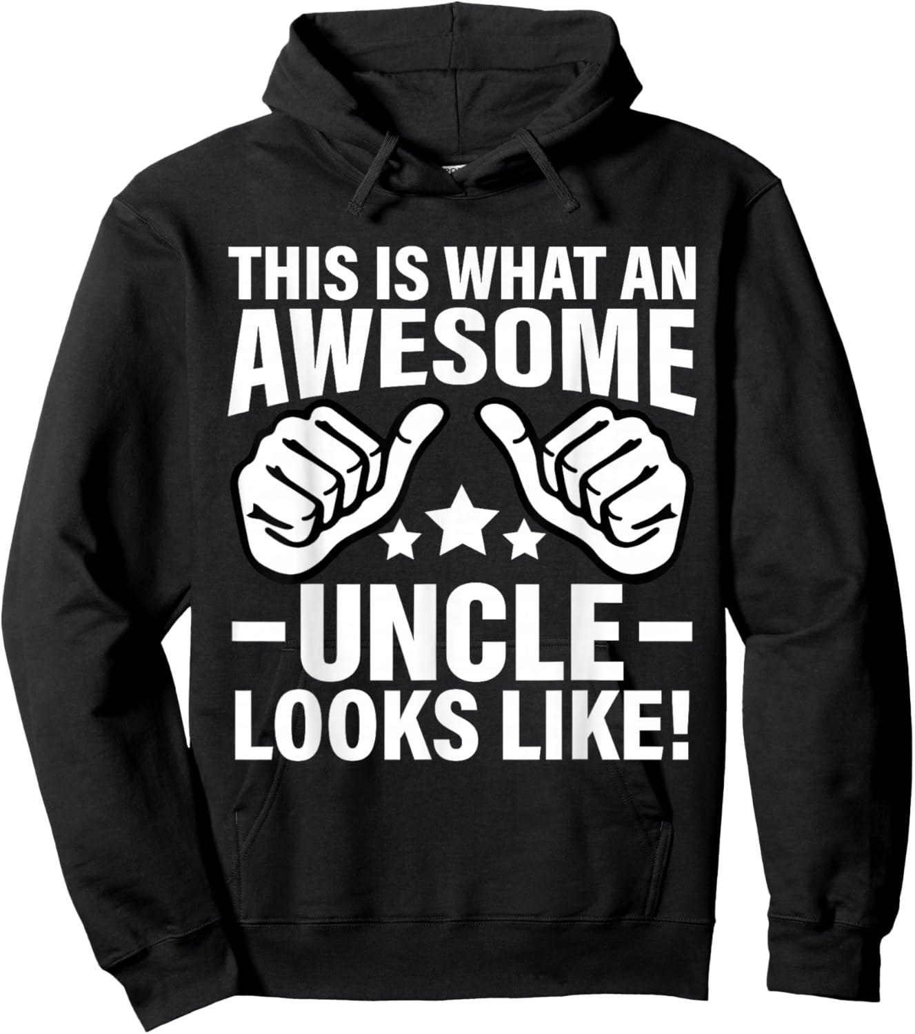This Is What An Awesome Uncle Looks Like Hoodie - Hoodie | Black