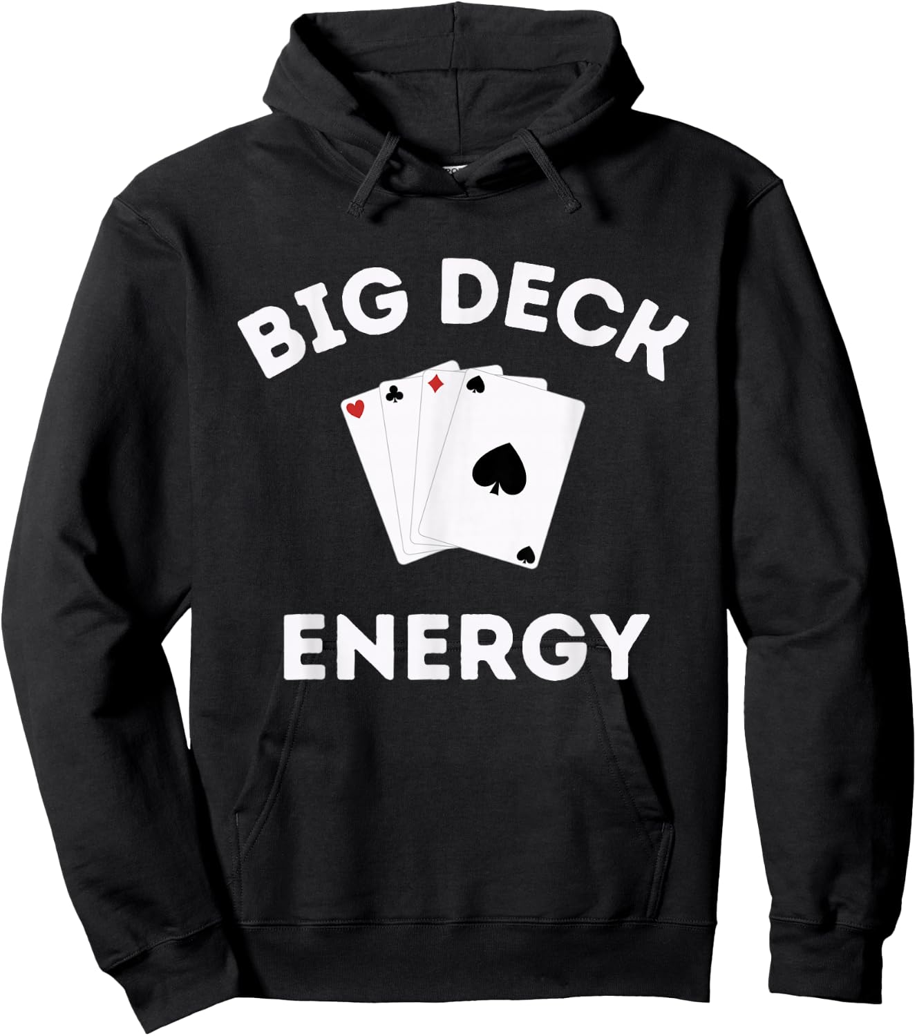 Funny Poker Shirt - Las Vegas Shirt Big Deck Energy Hoodie - Hoodie | Black