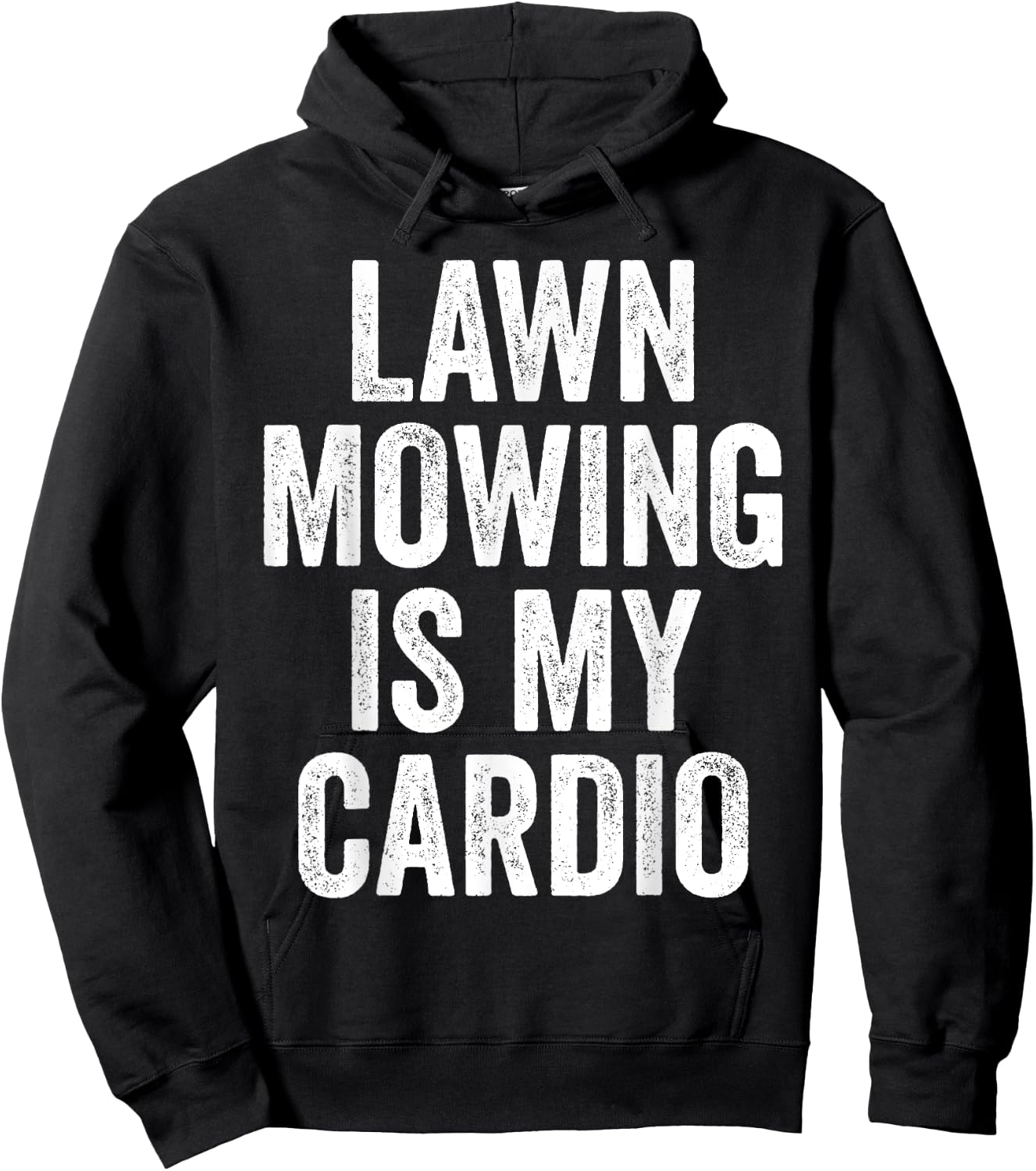 Lawn Mowing Is My Cardio Funny Gardening Gym Workout Hoodie - Hoodie | Black