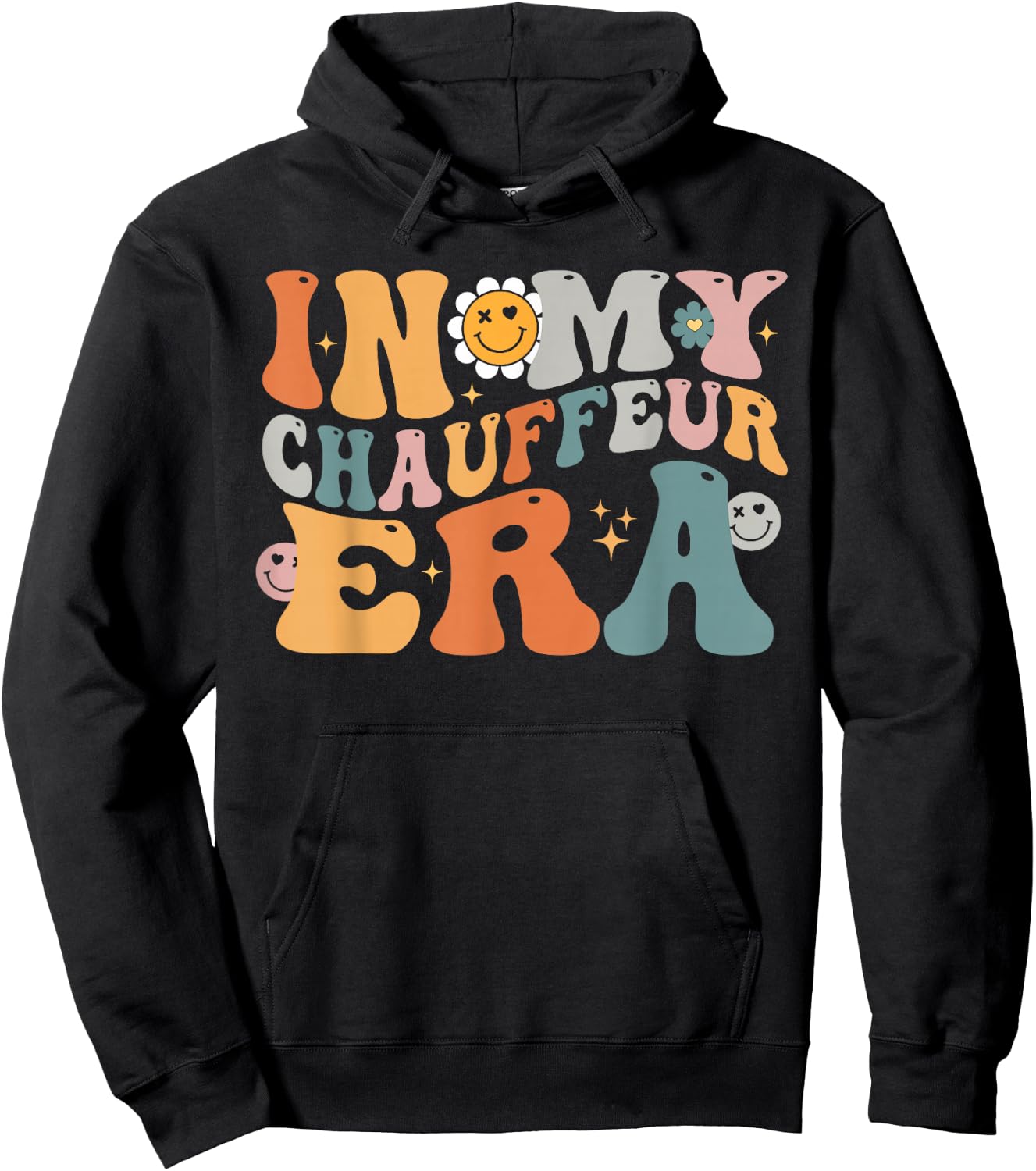 In My CHAUFFEUR Era Funny Groovy Best CHAUFFEUR Ever Hoodie - Hoodie | Black