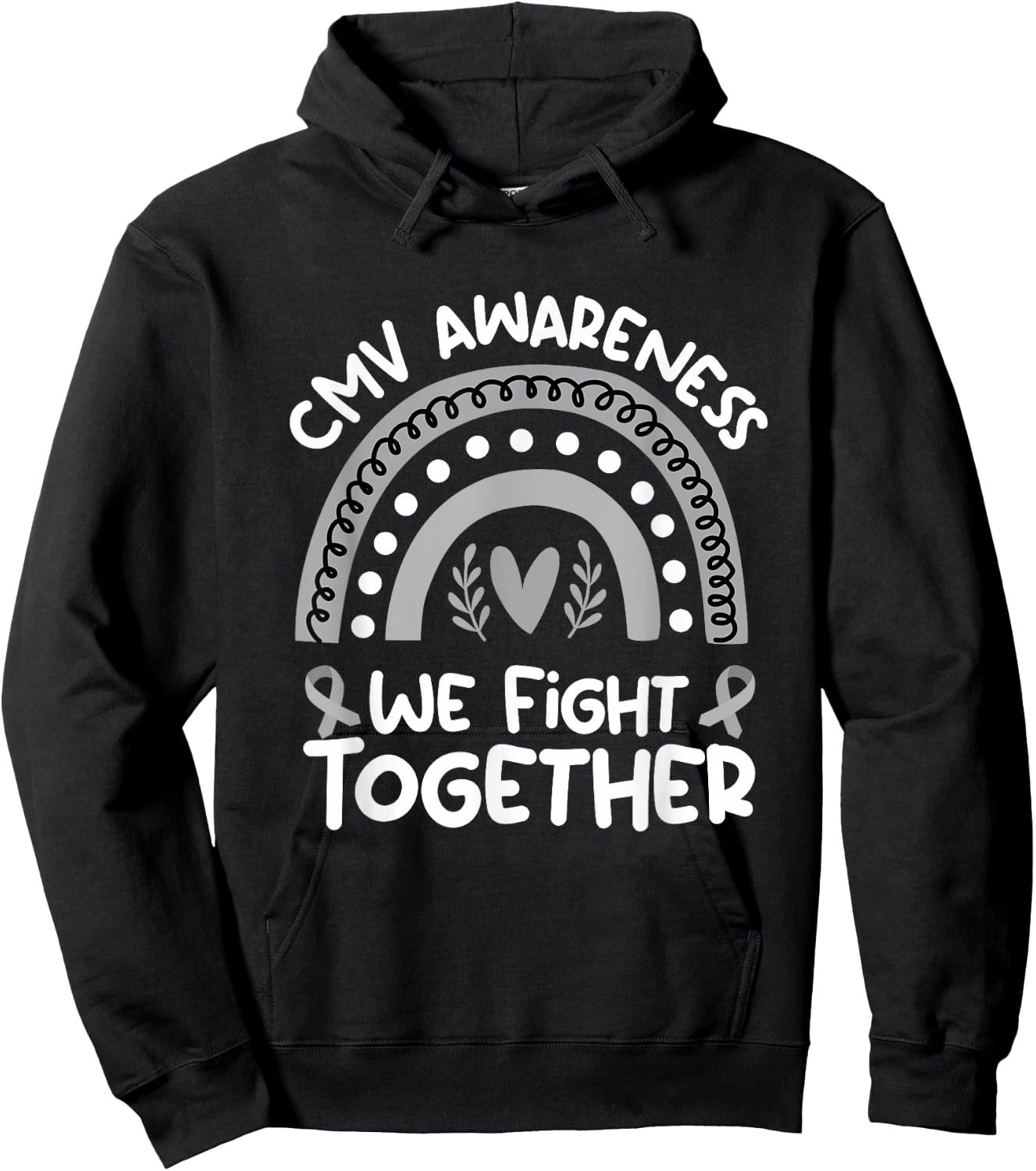 We Fight Together | Cytomegalovirus Awareness Stuff | CMV Hoodie - Hoodie | Black