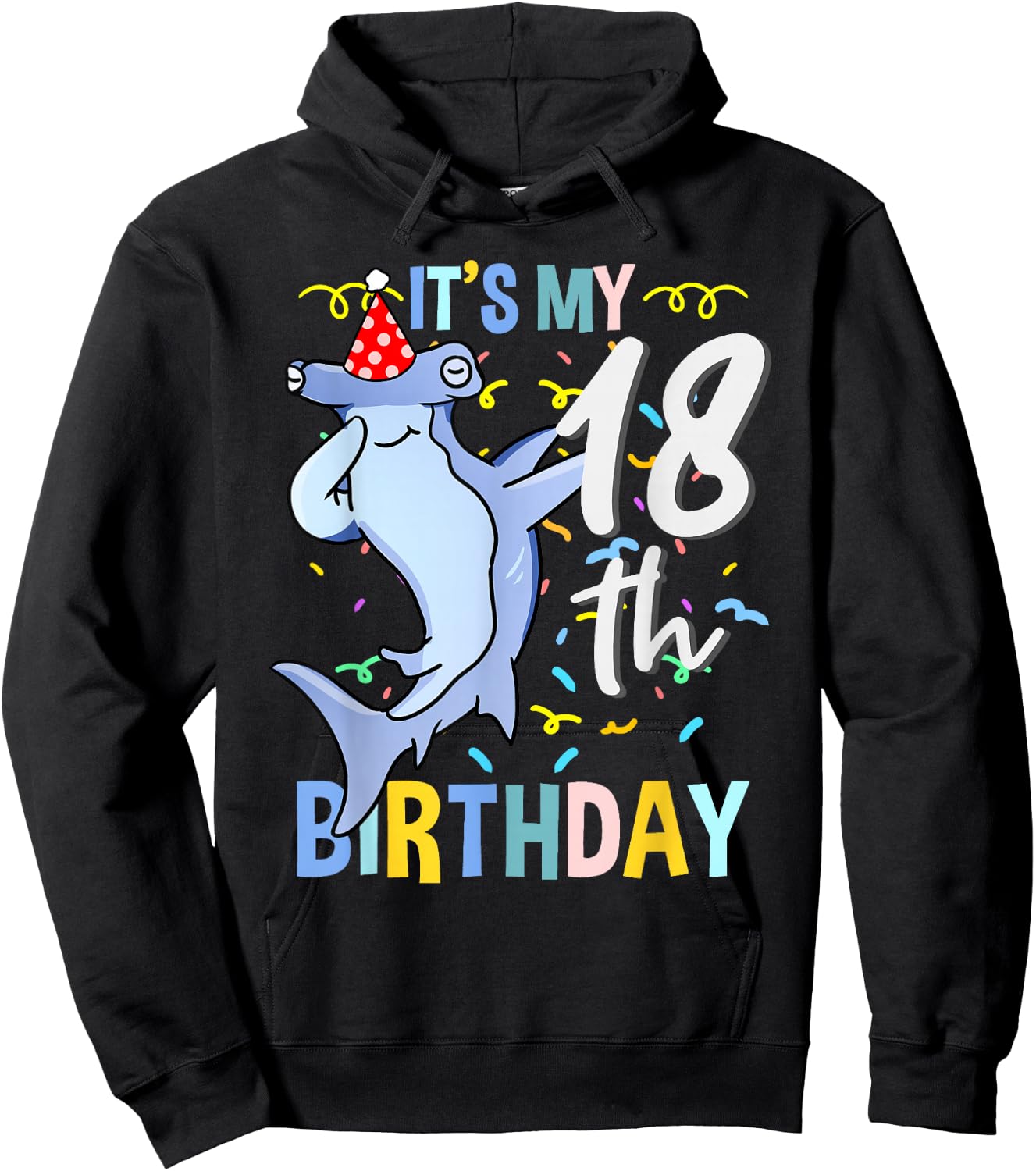 Its My 18th Birthday Dabbing Hammerhead Shark Hoodie - Hoodie | Black