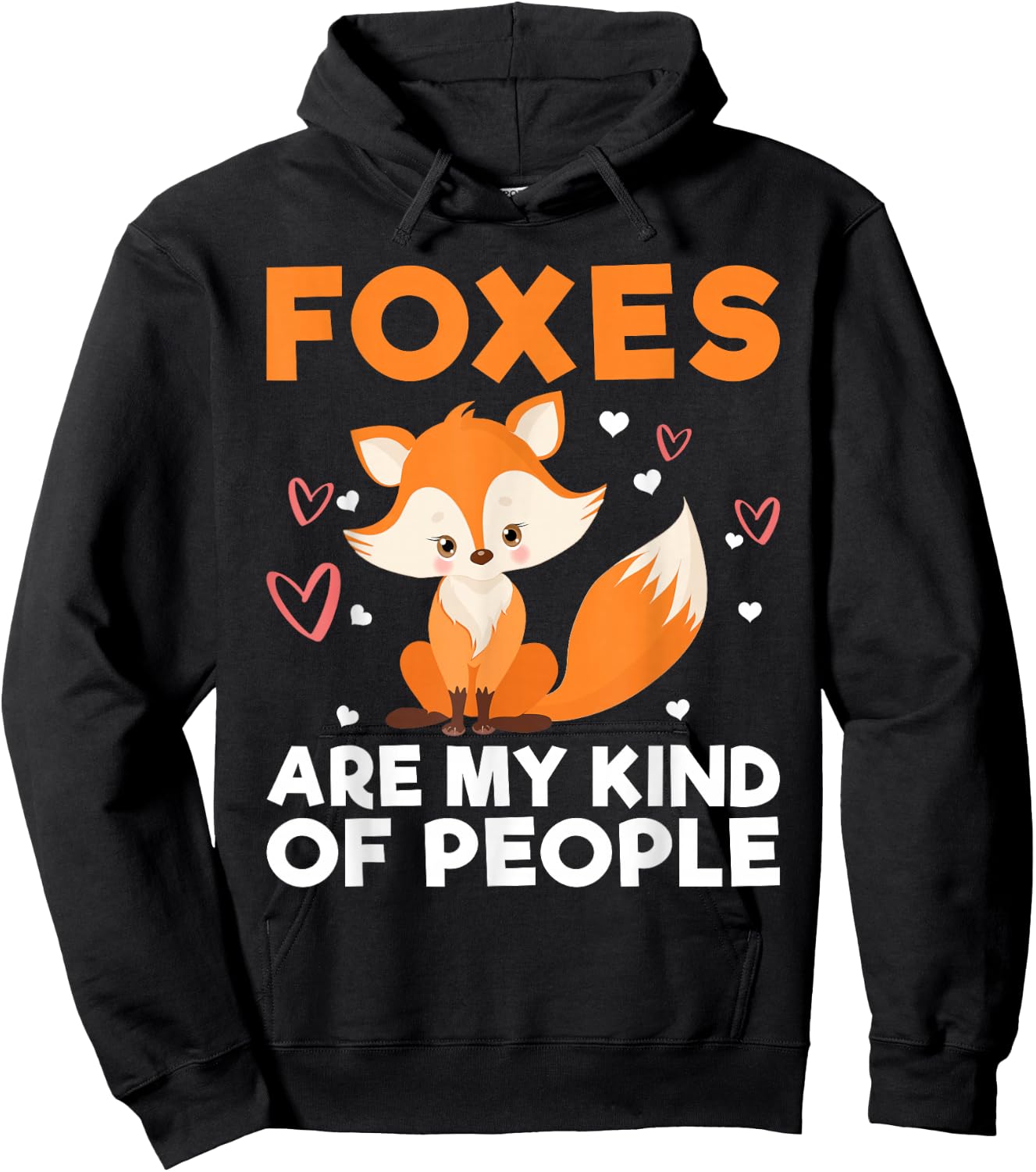 Foxes are my Kind of People Fox Hoodie - Hoodie | Black