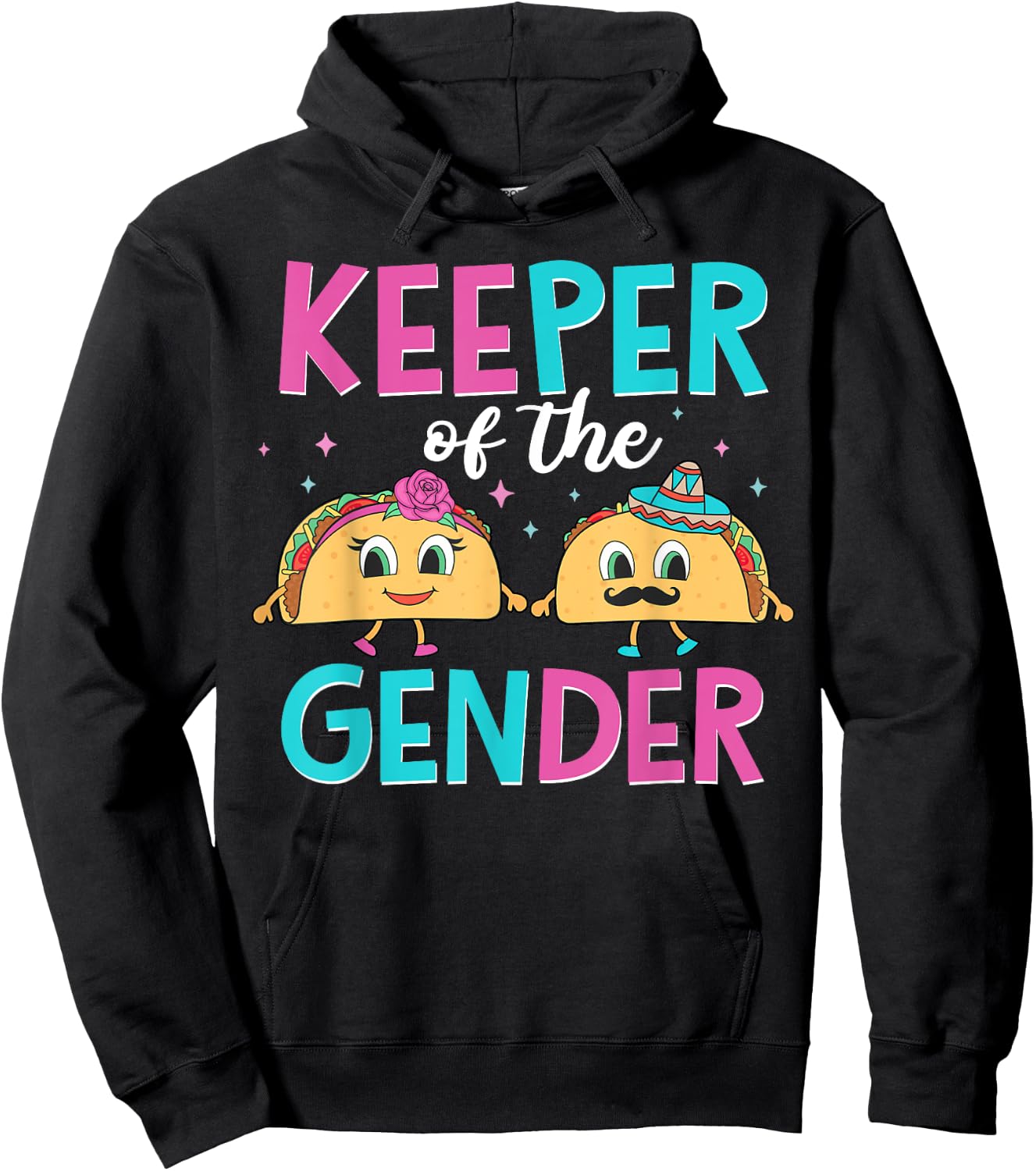 Mexican Gender Reveal Shirts - Keeper Of The Gender Taco Hoodie - Hoodie | Black