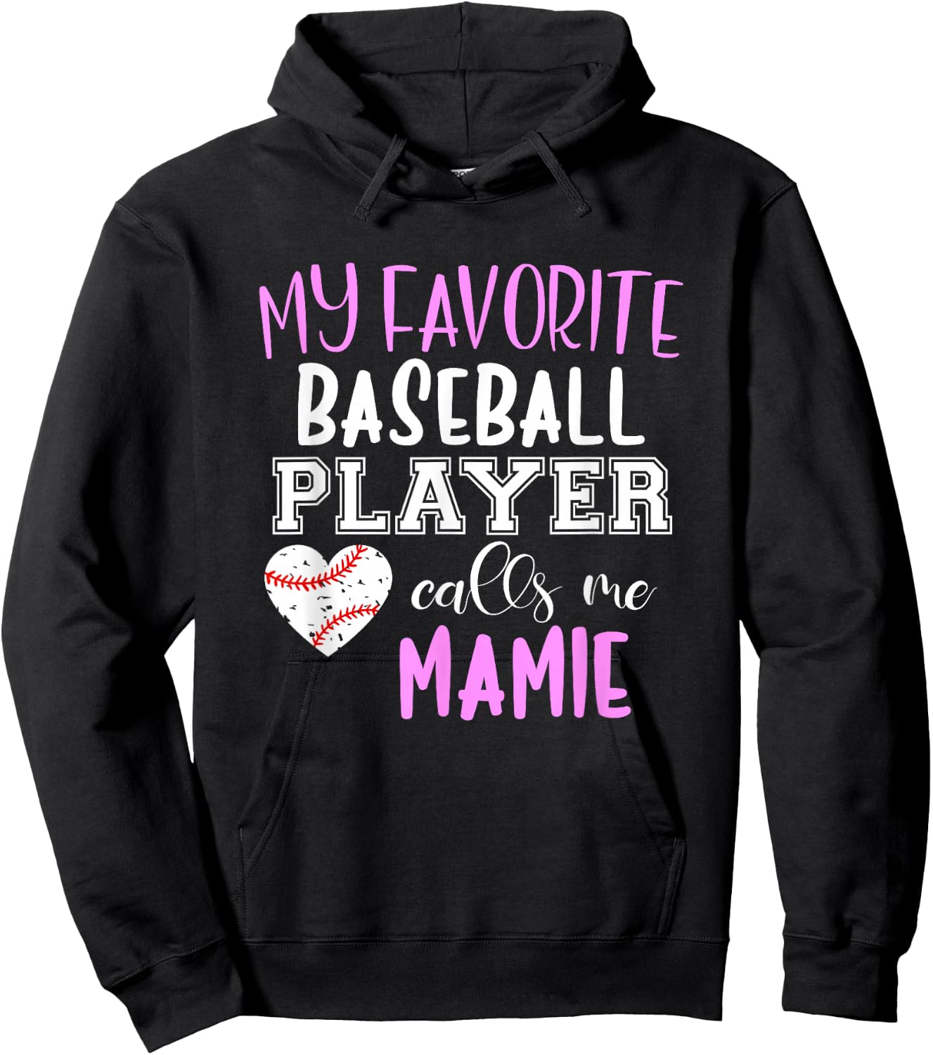 My Favorite Baseball Player Call Me Mamie Hoodie - Hoodie | Black