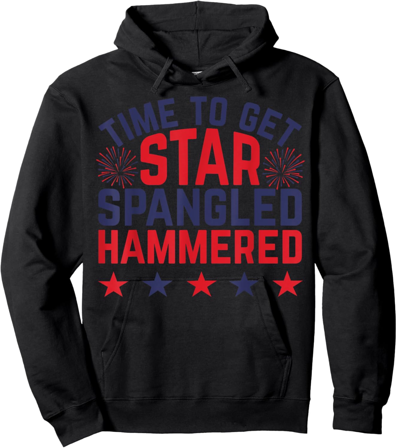 Time to Get Star Spangled Hammered Shirt,Women 4th of July Hoodie - Hoodie | Black