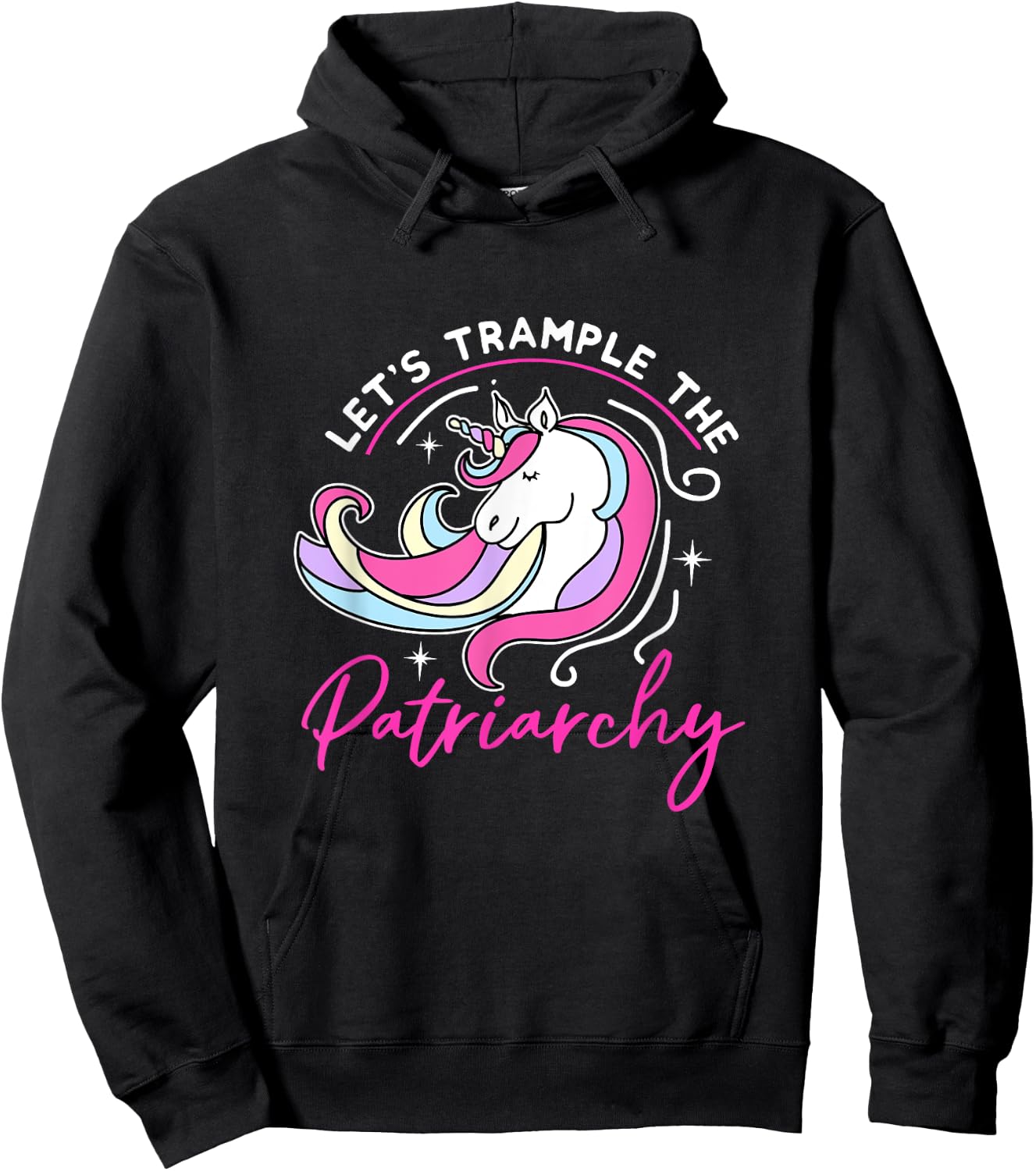 Trample The Patriarchy Funny Feminist Unicorn Social Justice Hoodie - Hoodie | Black