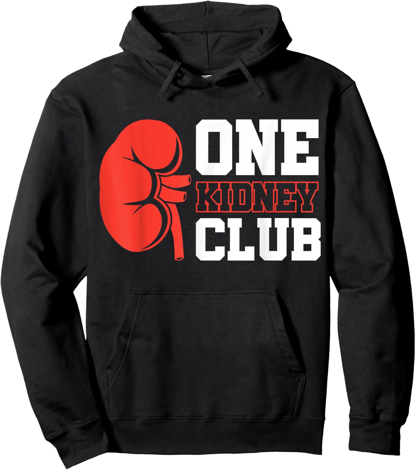 Kidney Transplant Kidney Donor Dialysis One Kidney Club - -Adults, Black, Small, Short Sleeve, Cotton 65%, Polyester 35% Hoodie - Hoodie | Black