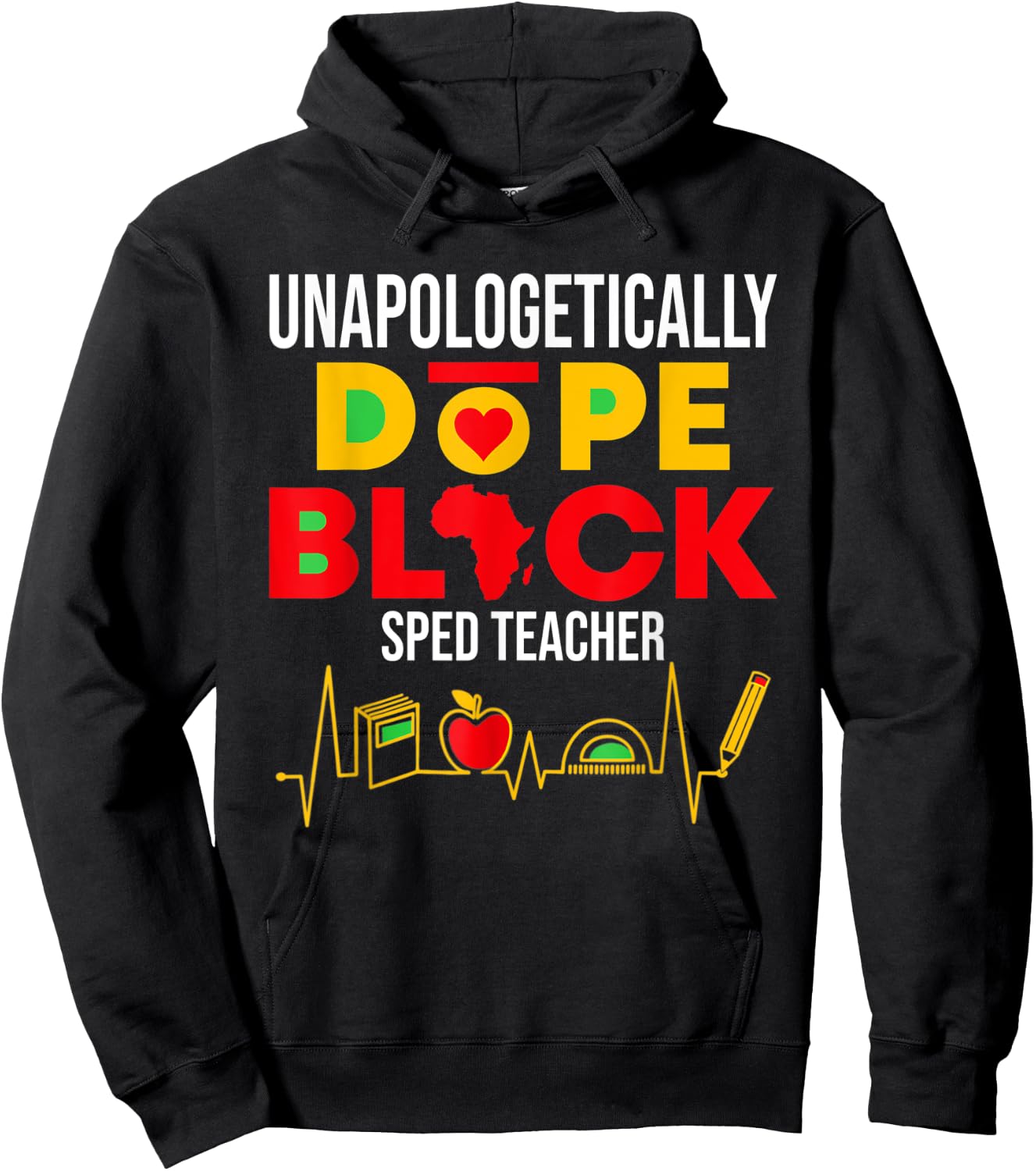 Unapologetically Dope Black SPED Teacher Special Education Women Hoodie - Hoodie | Black