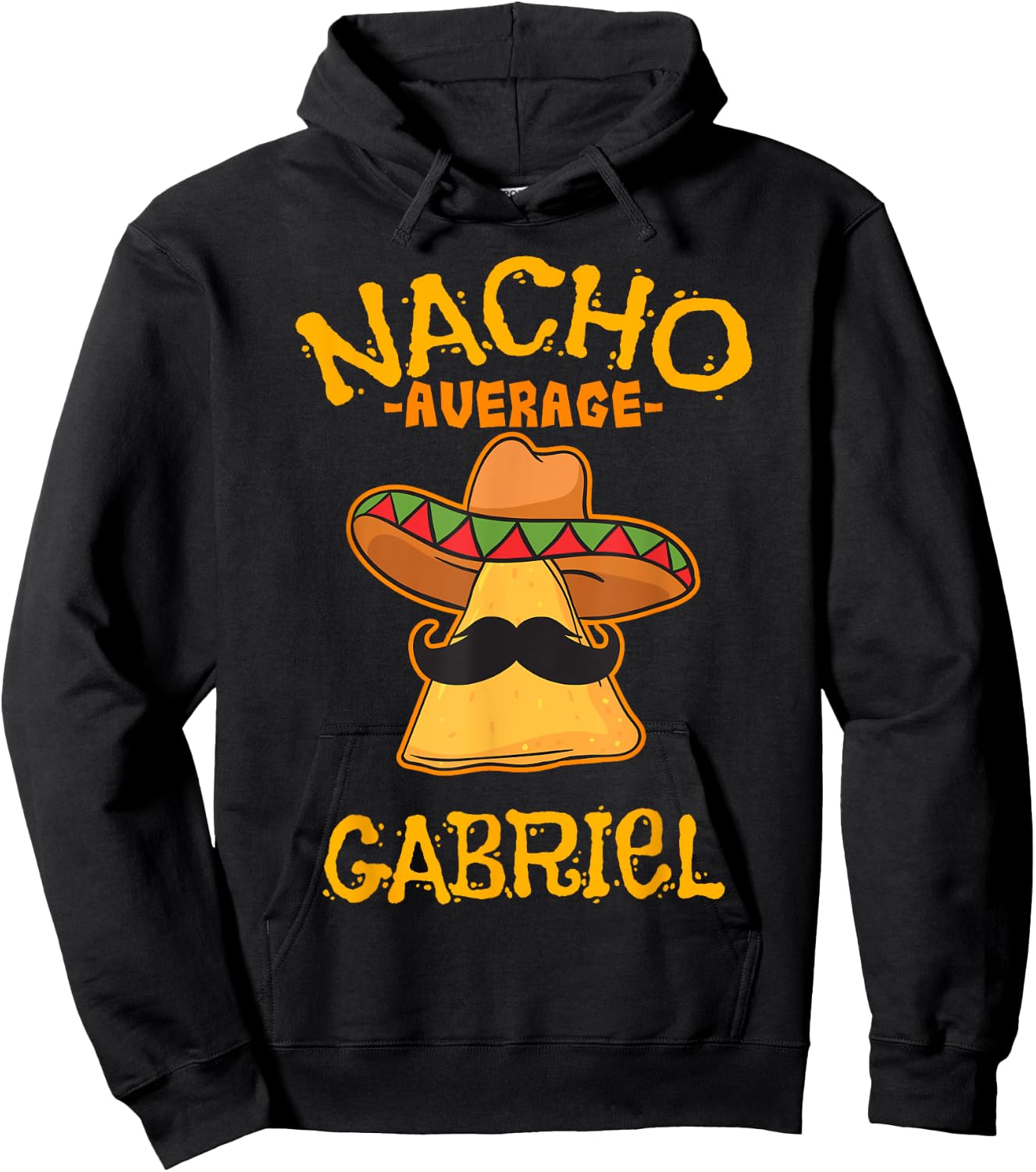 Nacho Average Gabriel Personalized Name Funny Taco Hoodie - Hoodie | Black