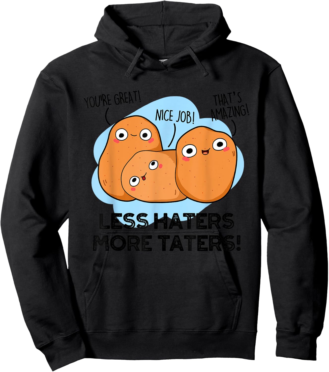 Less Haters More Taters Funny Potato Pun Hoodie - Hoodie | Black