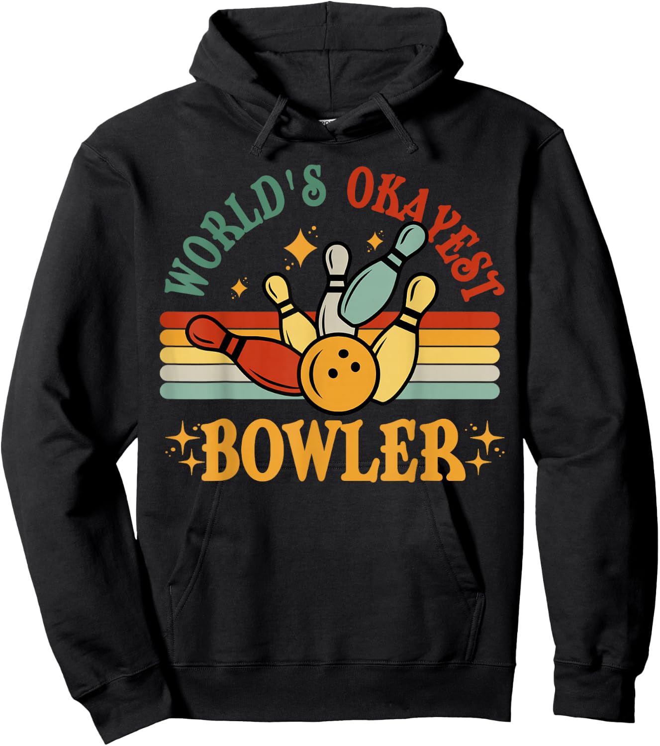Bowling-Shirt Worlds Okayest Bowler Funny Bowling Team Gift Hoodie - Hoodie | Black