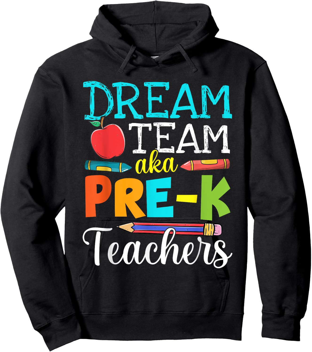Dream Team Aka Pre-K Teachers Pre-K Teacher Life Hoodie - Hoodie | Black
