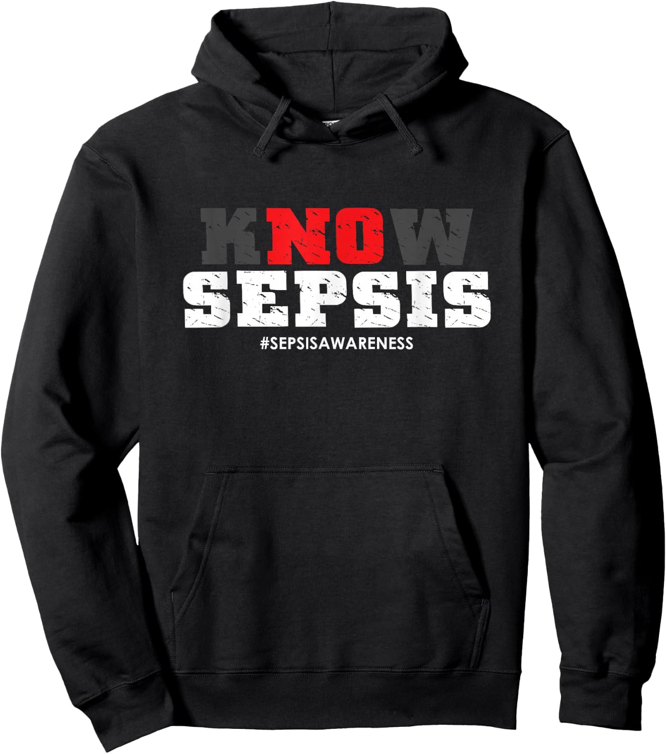 Know Sepsis | Infection | Sepsis Awareness Hoodie - Hoodie | Black