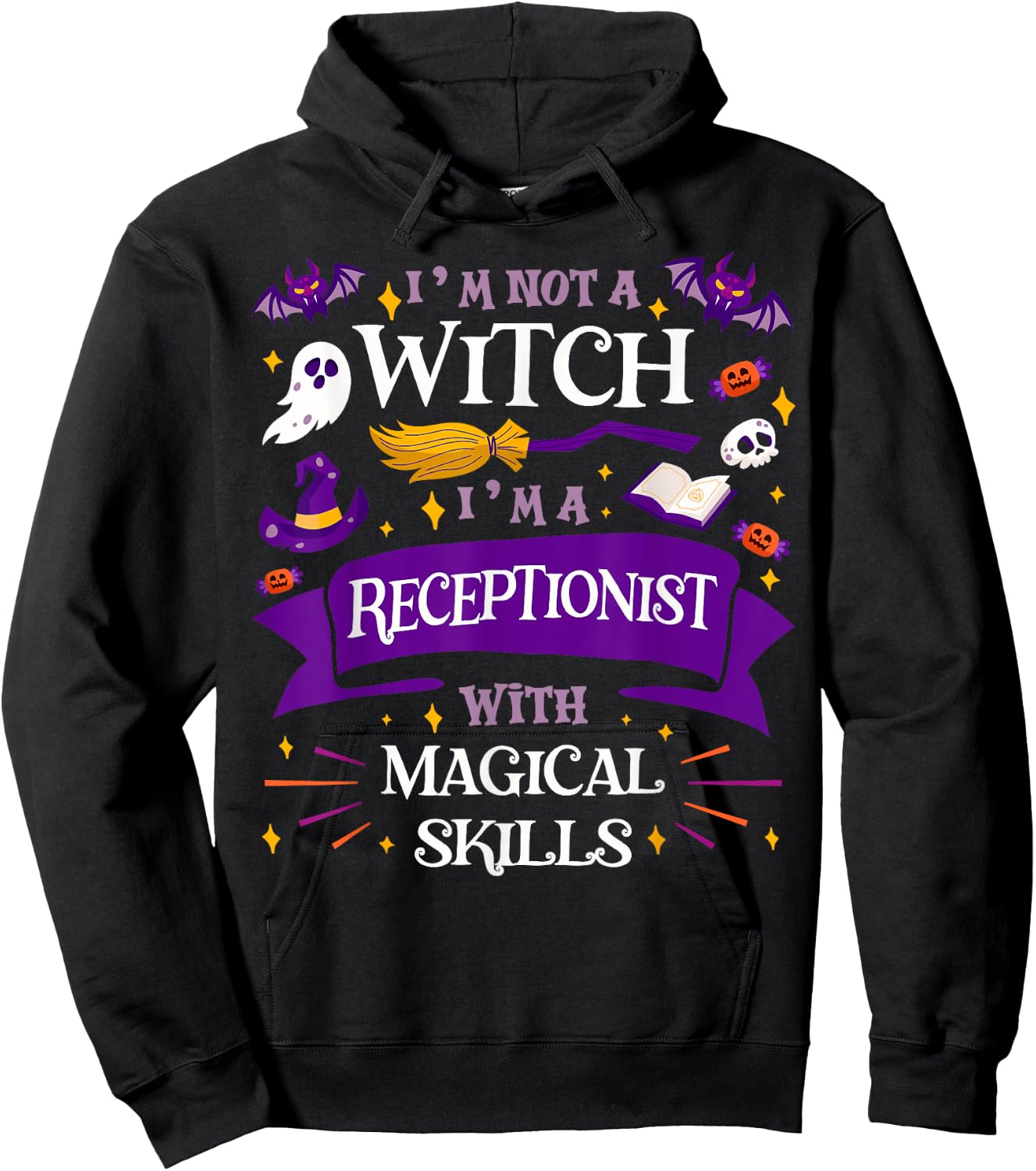 Ain't a Witch - Receptionist With Magical Skills Halloween Hoodie - Hoodie | Black