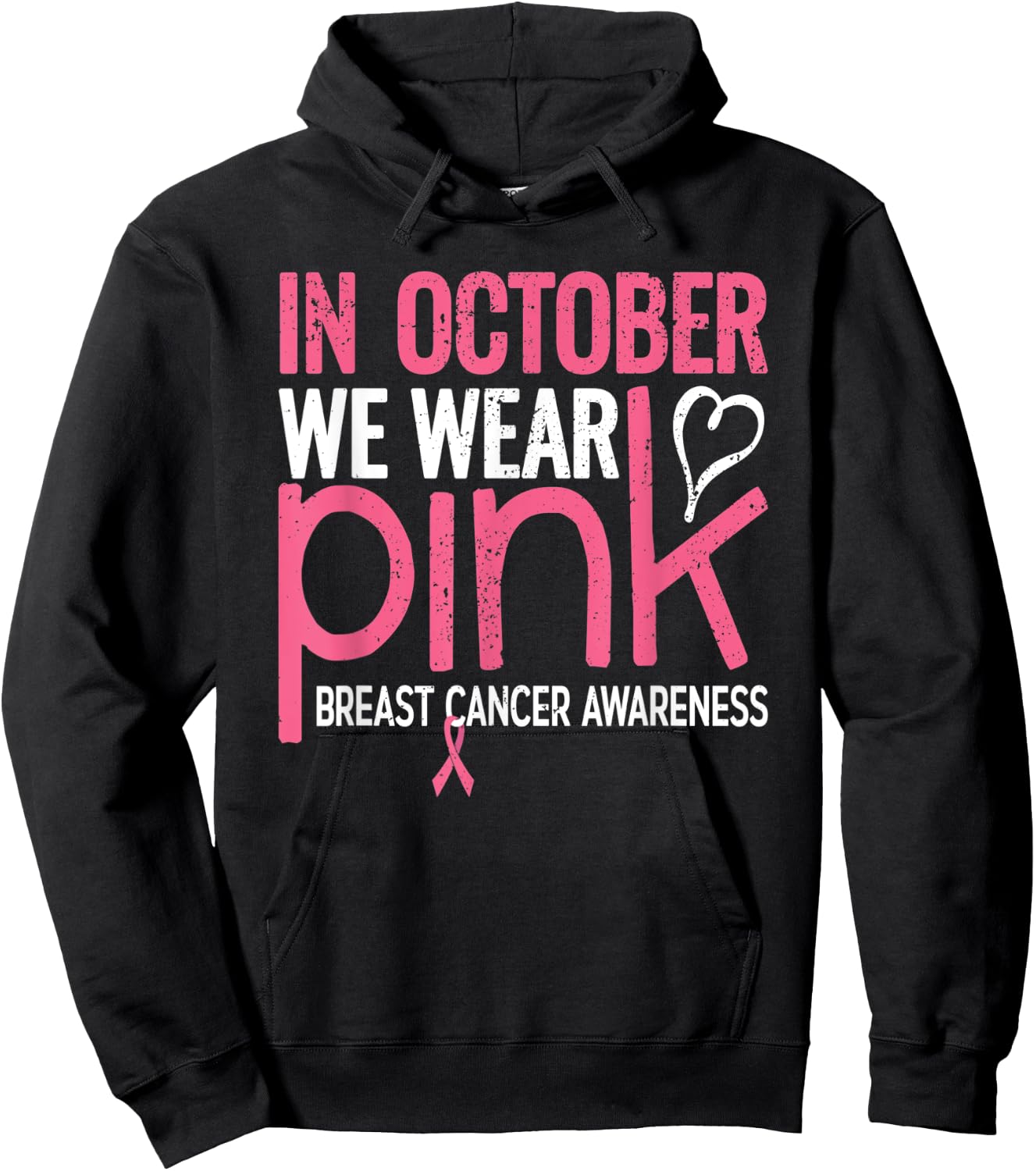 In October We Wear Pink Breast Cancer Awareness Hoodie - Hoodie | Black