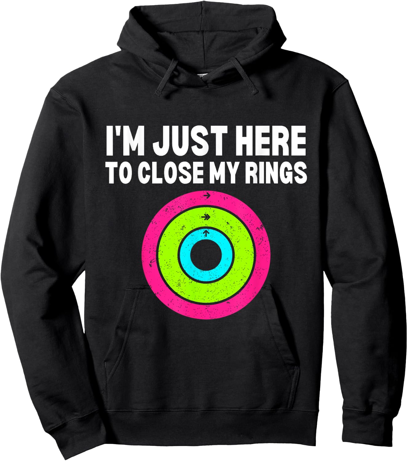 Im here to close my rings Funny Gym Workout Fitness Exercise Hoodie - Hoodie | Black