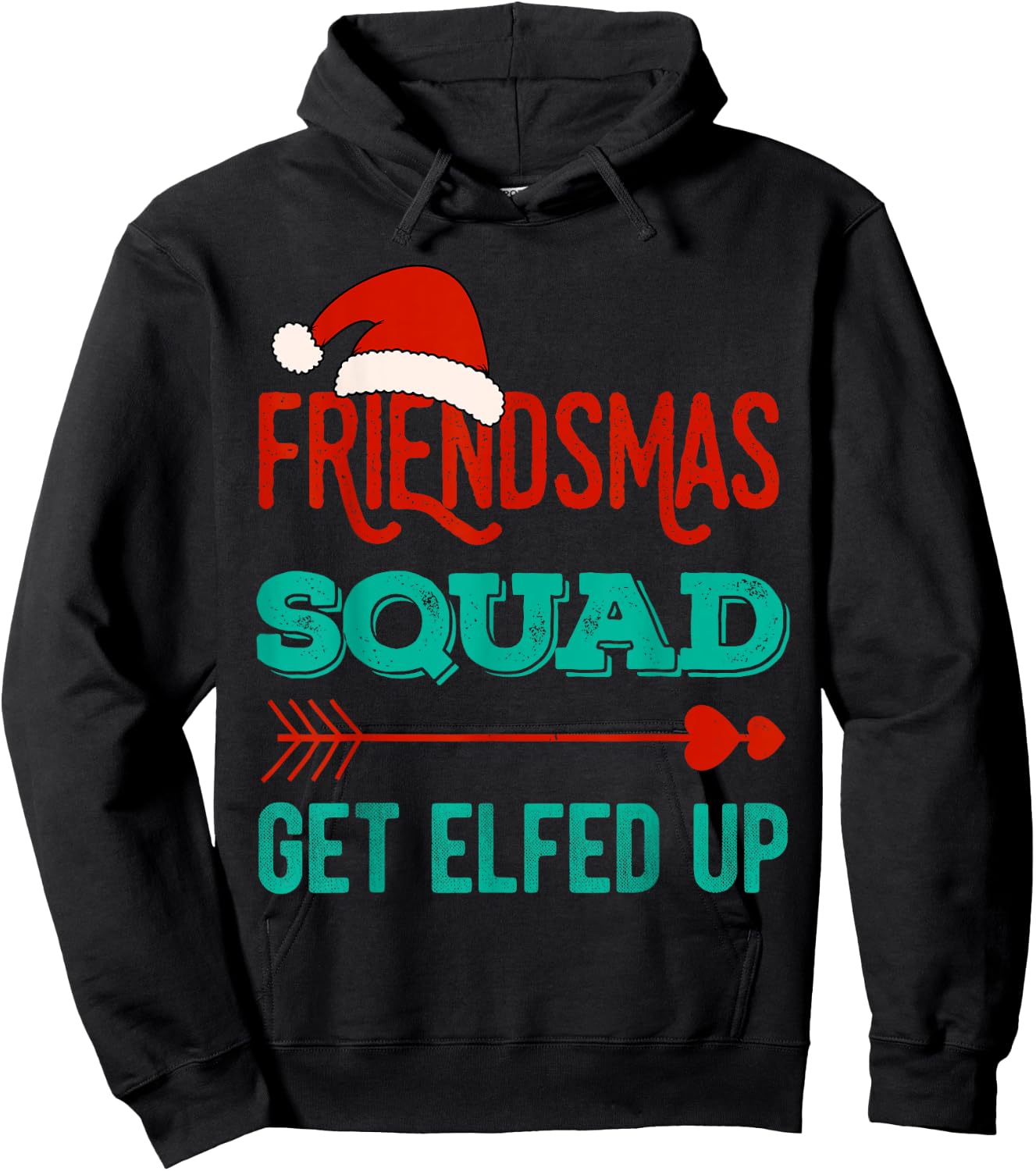 Merry Friendsmas Squad Get Elfed Up Matching Christmas Funny Hoodie - Hoodie | Black