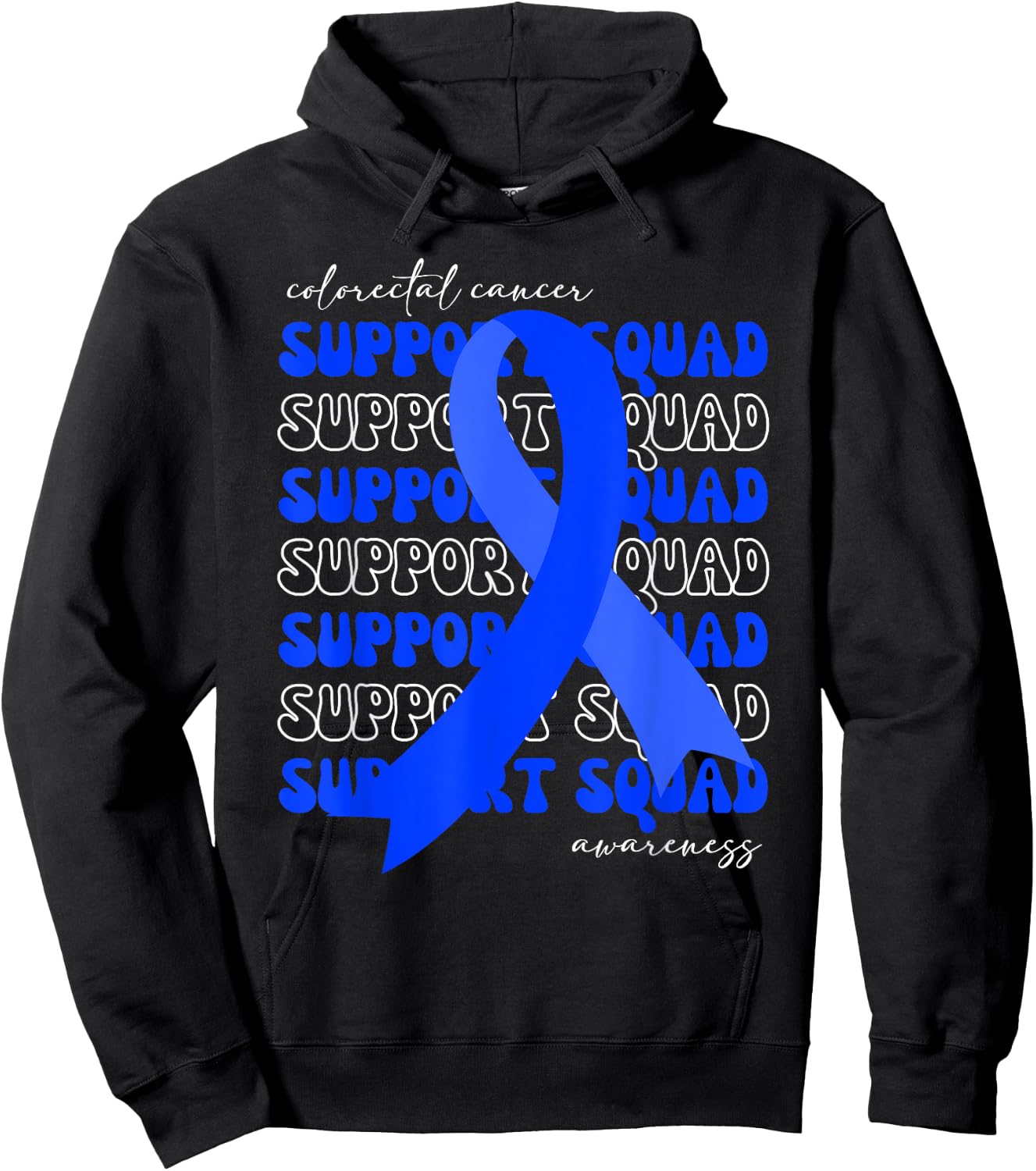 Support Squad Colorectal Cancer Awareness Blue Ribbon Hope Hoodie - Hoodie | Black