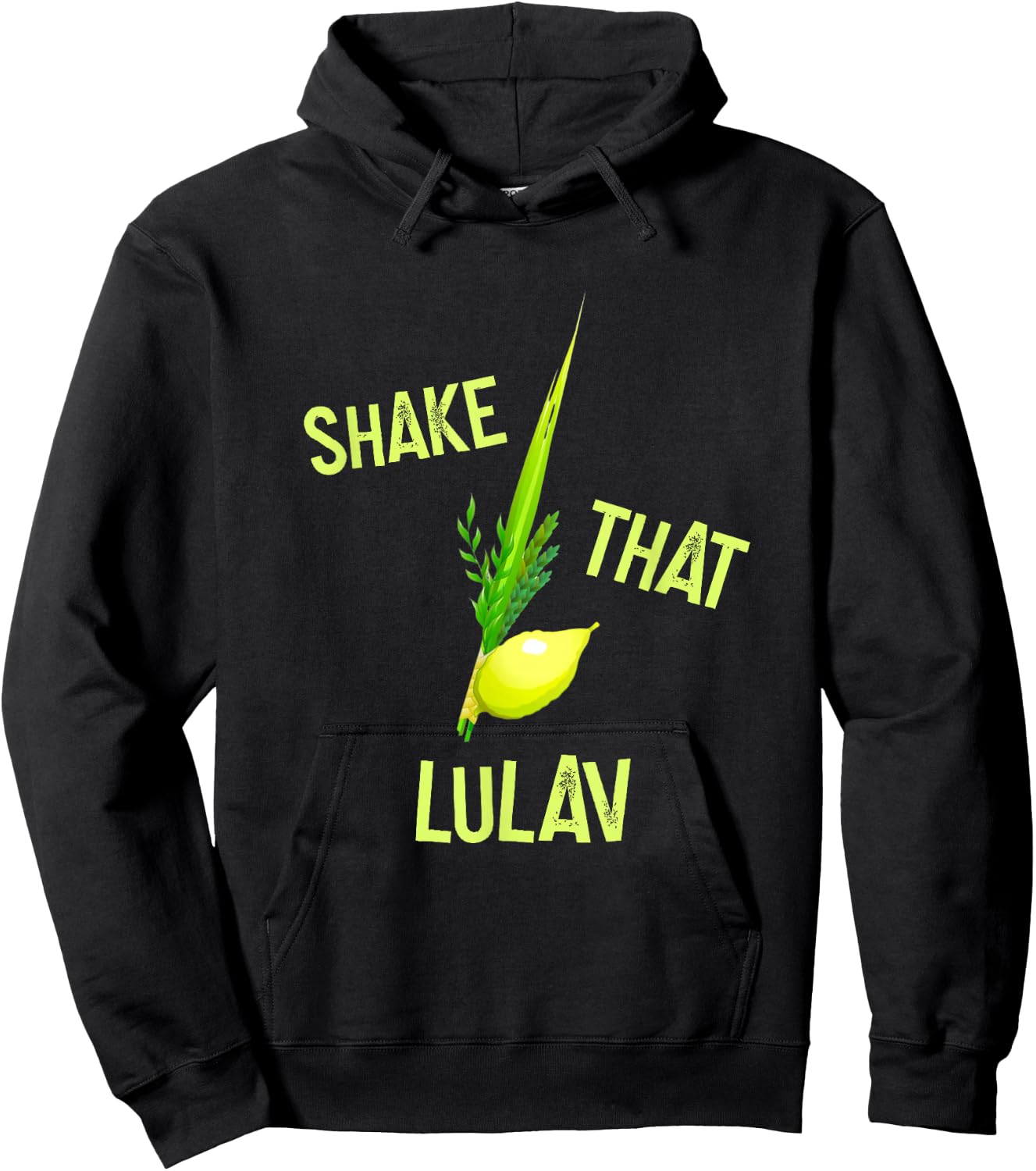 Sukkot Funny Shake That Lulav & Etrog Sukkah Jewish Holiday Hoodie - Hoodie | Black