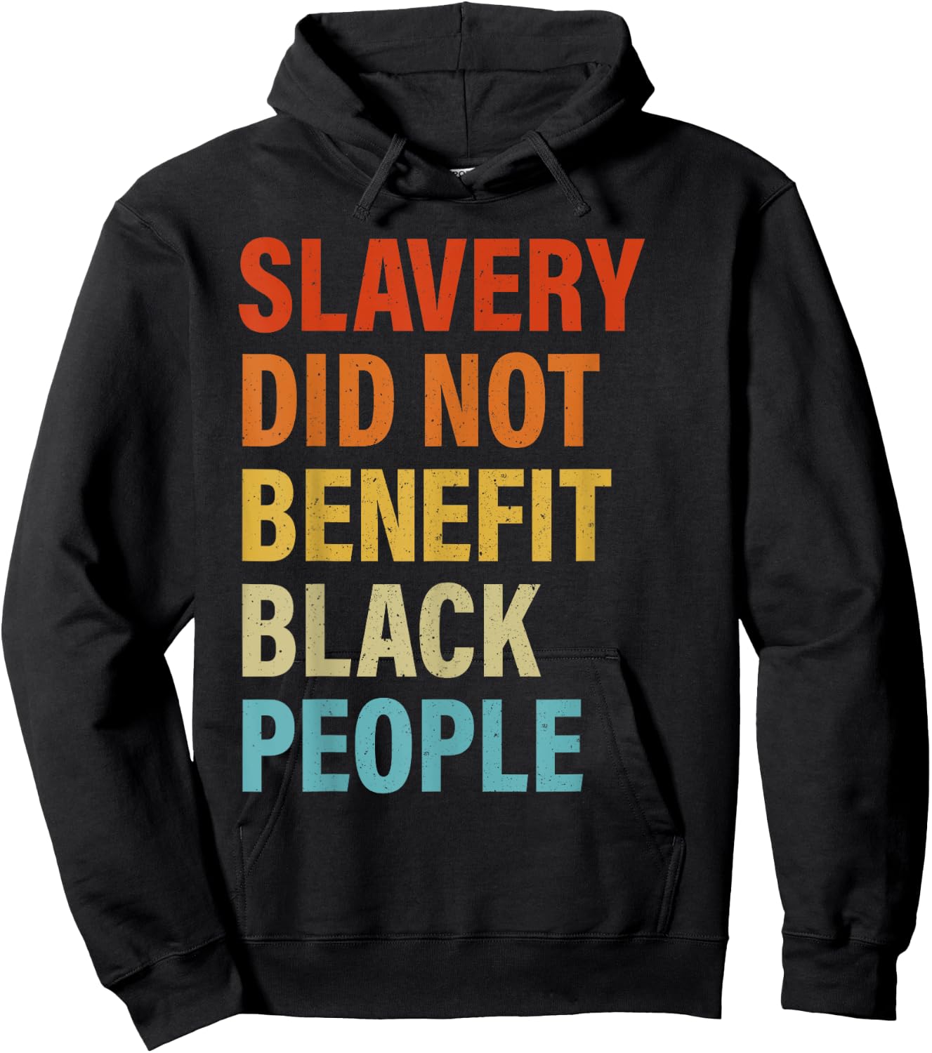 Slavery Did Not Benefit Black People Hoodie - Hoodie | Black