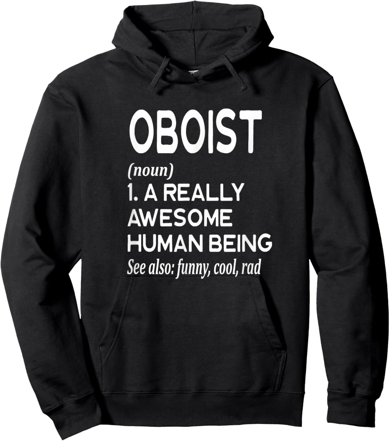 Oboe Player Definition Funny - Oboist Hoodie - Hoodie | Black