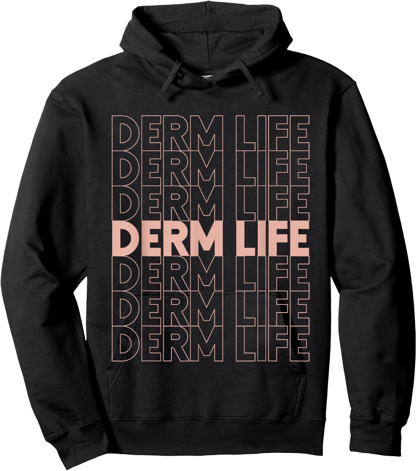 Derm Life Dermatology Cosmetic Dermatologist Hoodie - Hoodie | Black