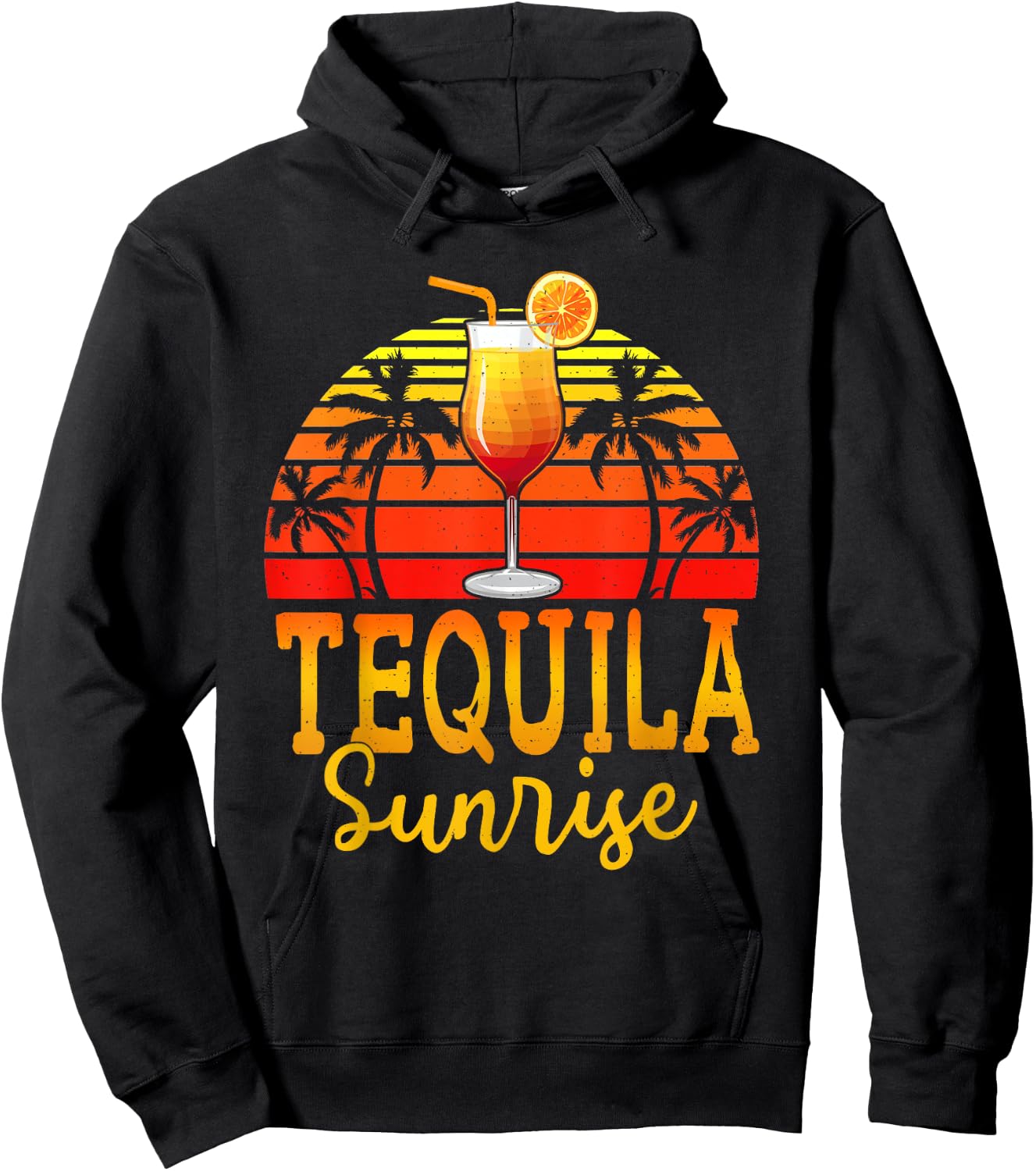 Tequila Sunrise Funny Gift Shirt Funny Tequila Lover Hoodie - Hoodie | Black