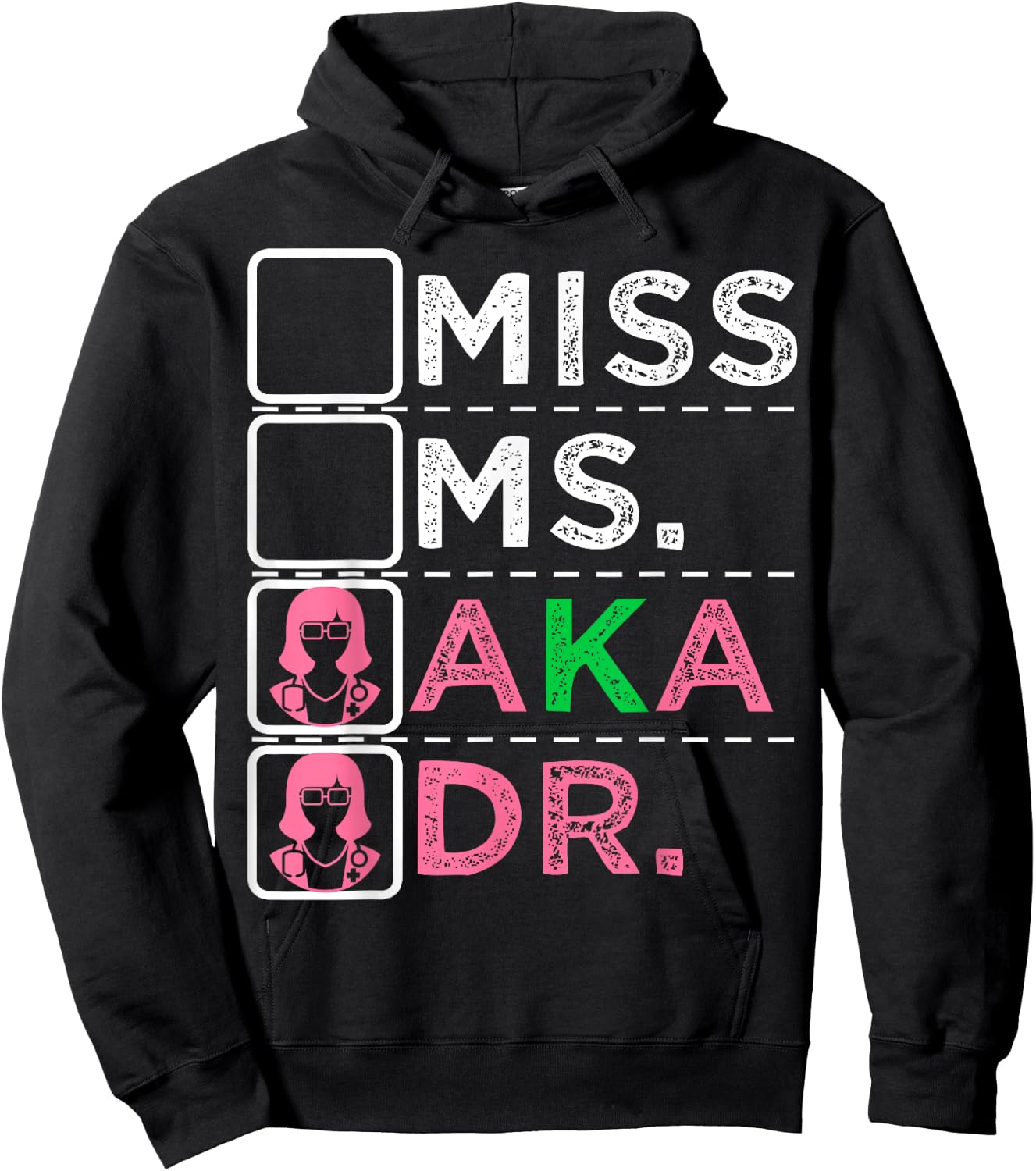 AKA Doctor Medical Worker Appreciation Graduation Hoodie - Hoodie | Black