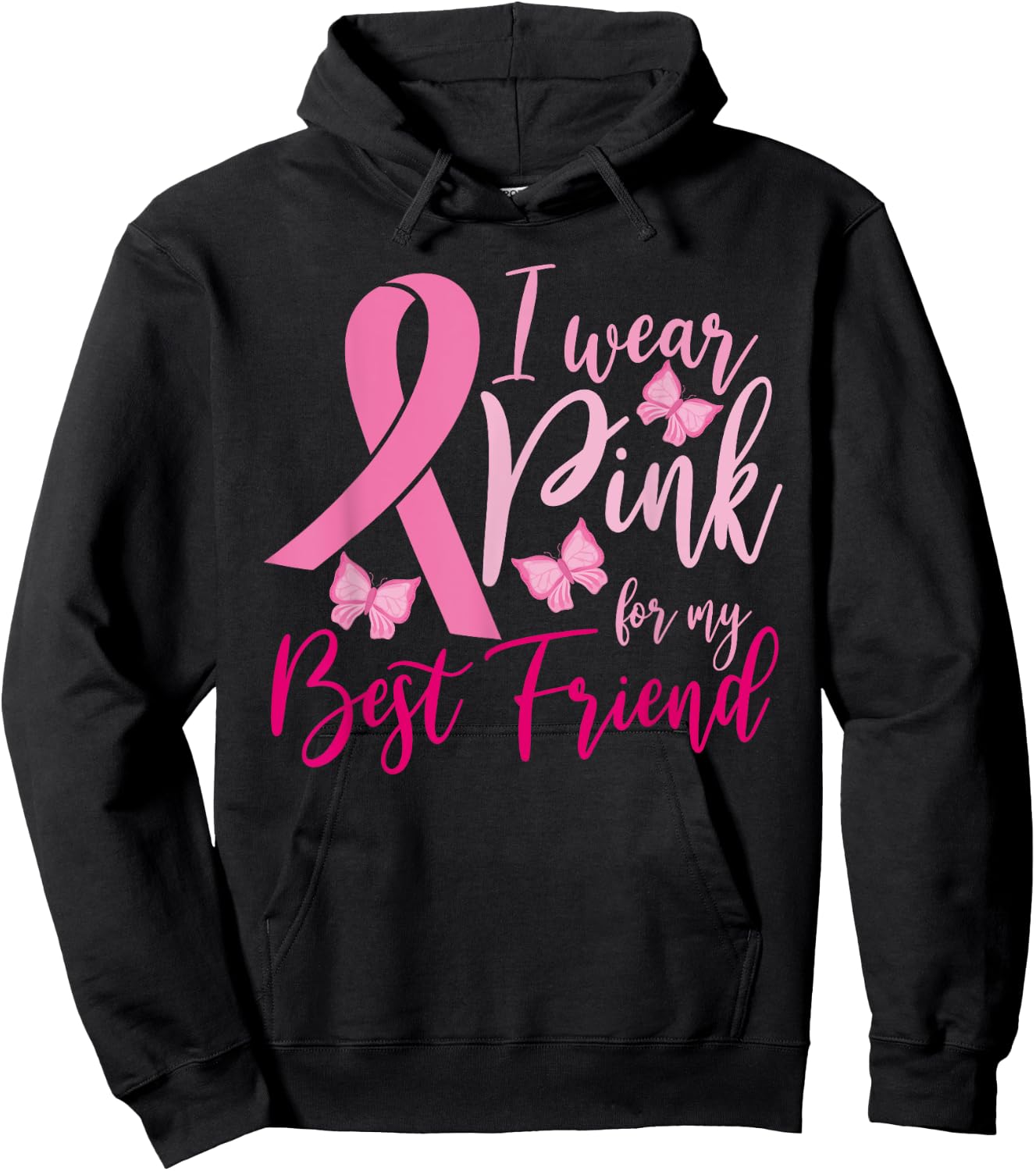 I Wear Pink For My Best Friend Breast Cancer Awareness Hoodie - Hoodie | Black