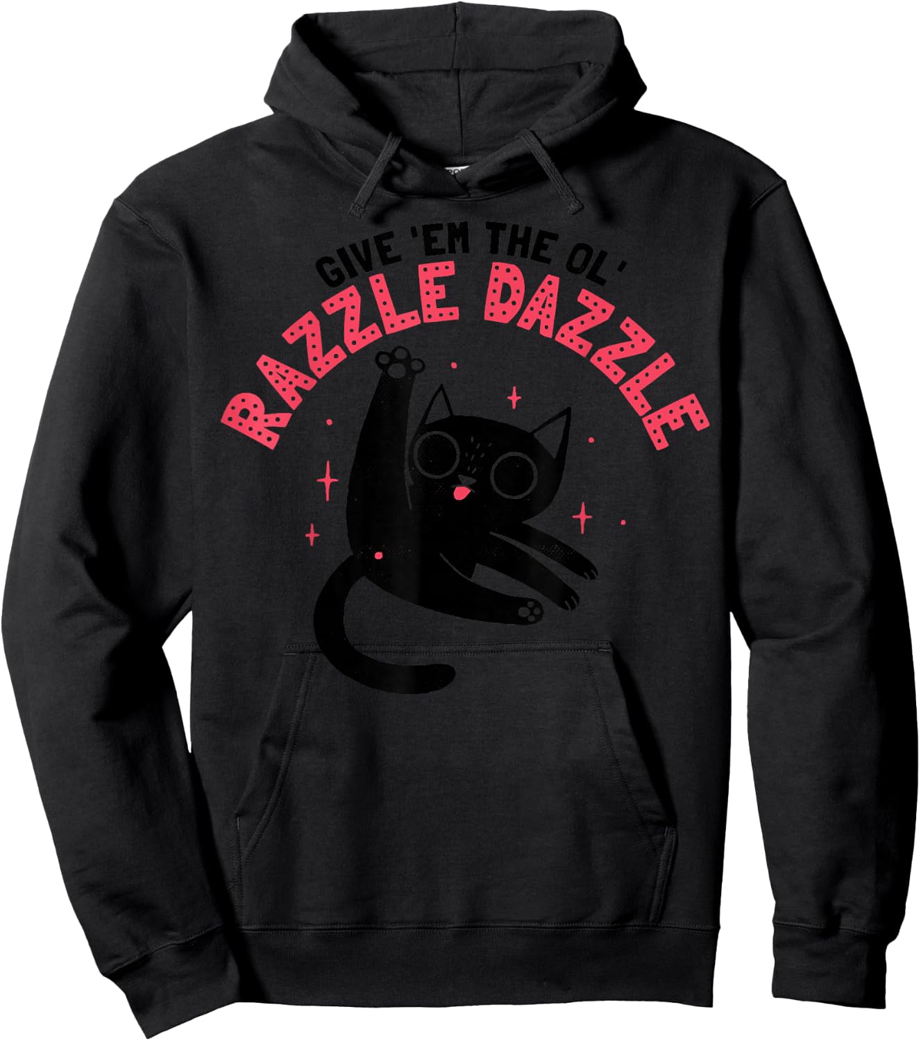 The Ol' Razzles Dazzles Hoodie - Hoodie | Black
