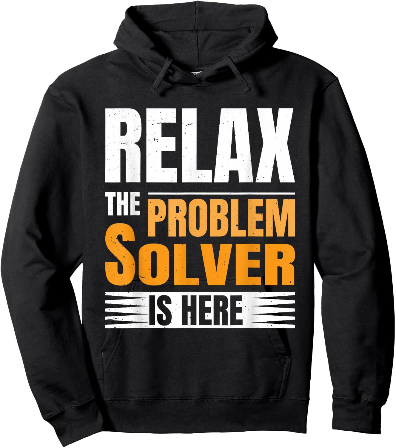 Relax The Problem Solver Is Here Hoodie - Hoodie | Black