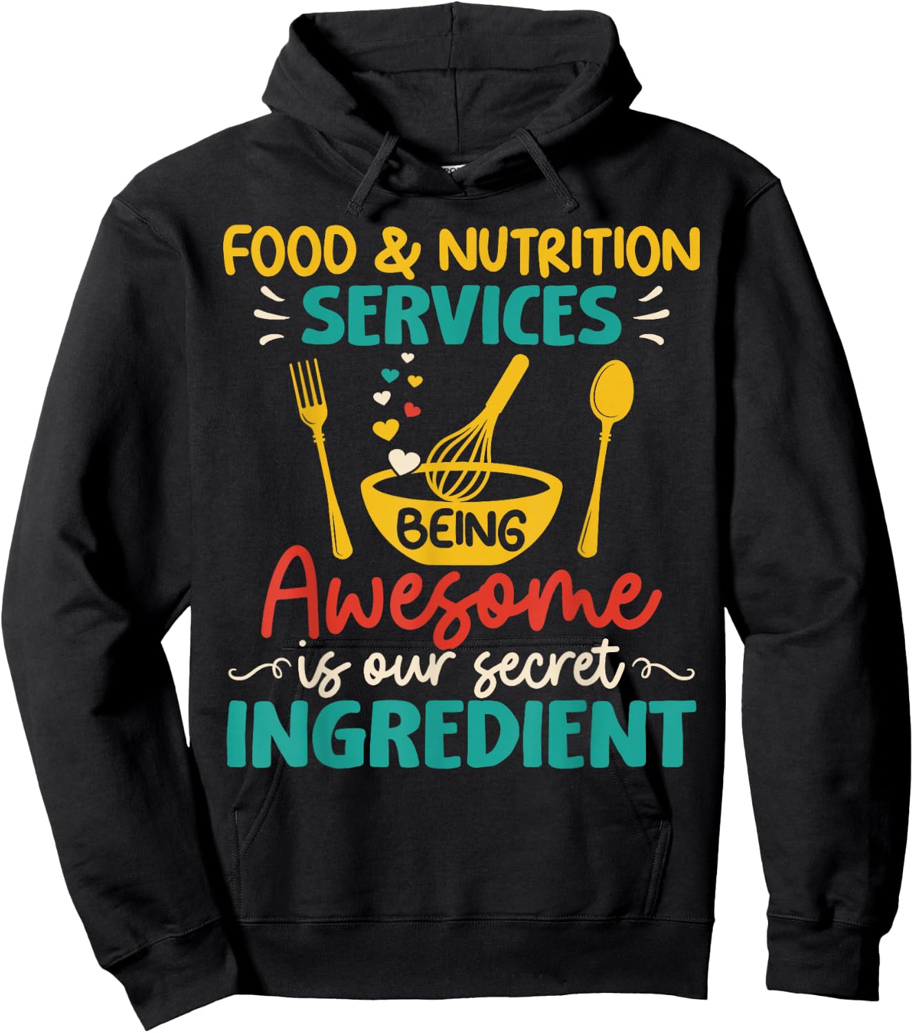 Food Nutrition Services Being Awesome Ingredient Lunch Lady Hoodie - Hoodie | Black