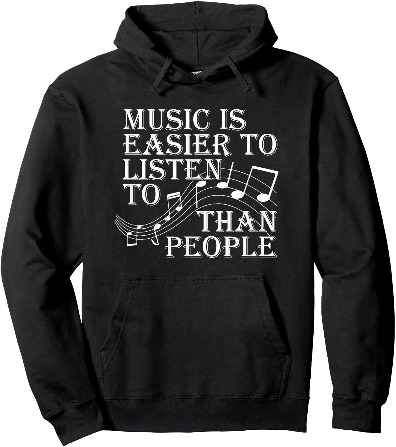 Music Is Easier To Listen To Than People Introvert Loner Hoodie - Hoodie | Black