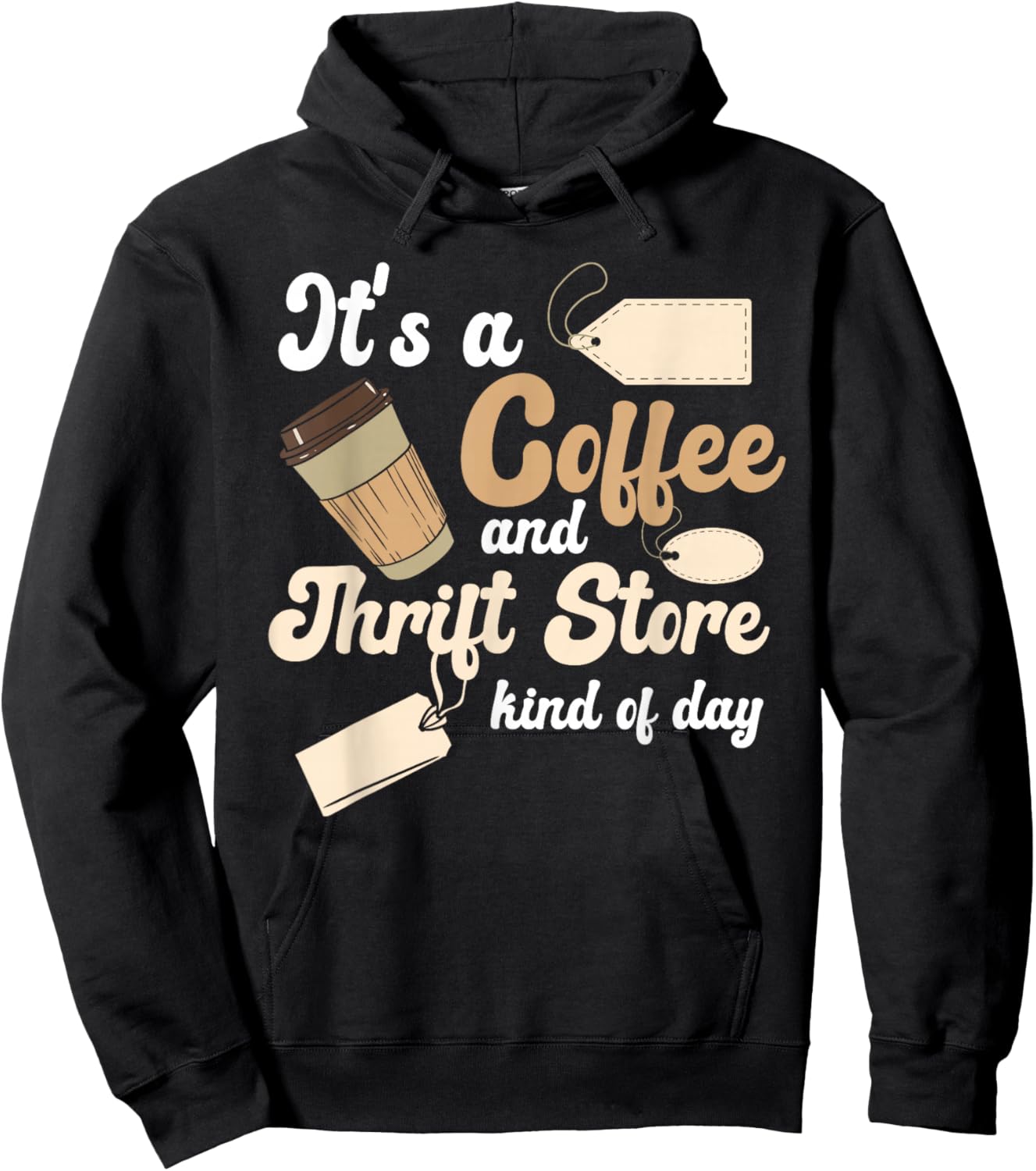 Thrift Store And Coffee Yard Sale Thrifting Hoodie - Hoodie | Black