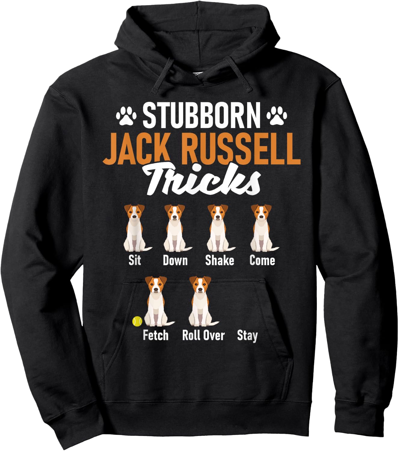 Stubborn Jack Russell Tricks - Dog Lover Pet Owner Puppy Women Girls Kids Hoodie - Hoodie | Black