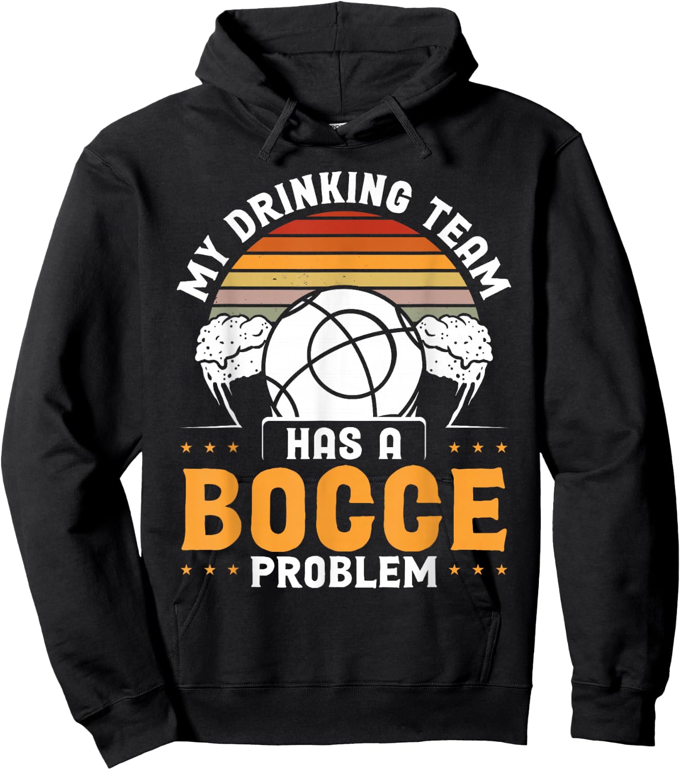 My Drinking Team Has A Bocce Problem Hoodie - Hoodie | Black